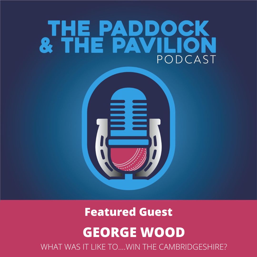 George Wood - What was it like to ...Win the Cambridgeshire? episode artwork