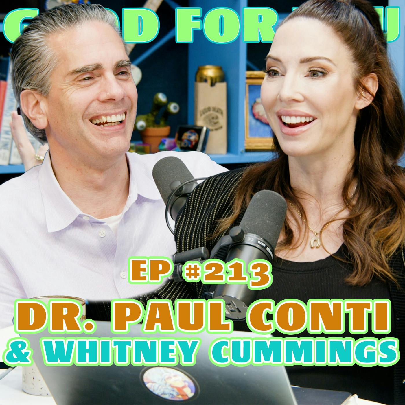 Good For You University - Dr. Paul Conti