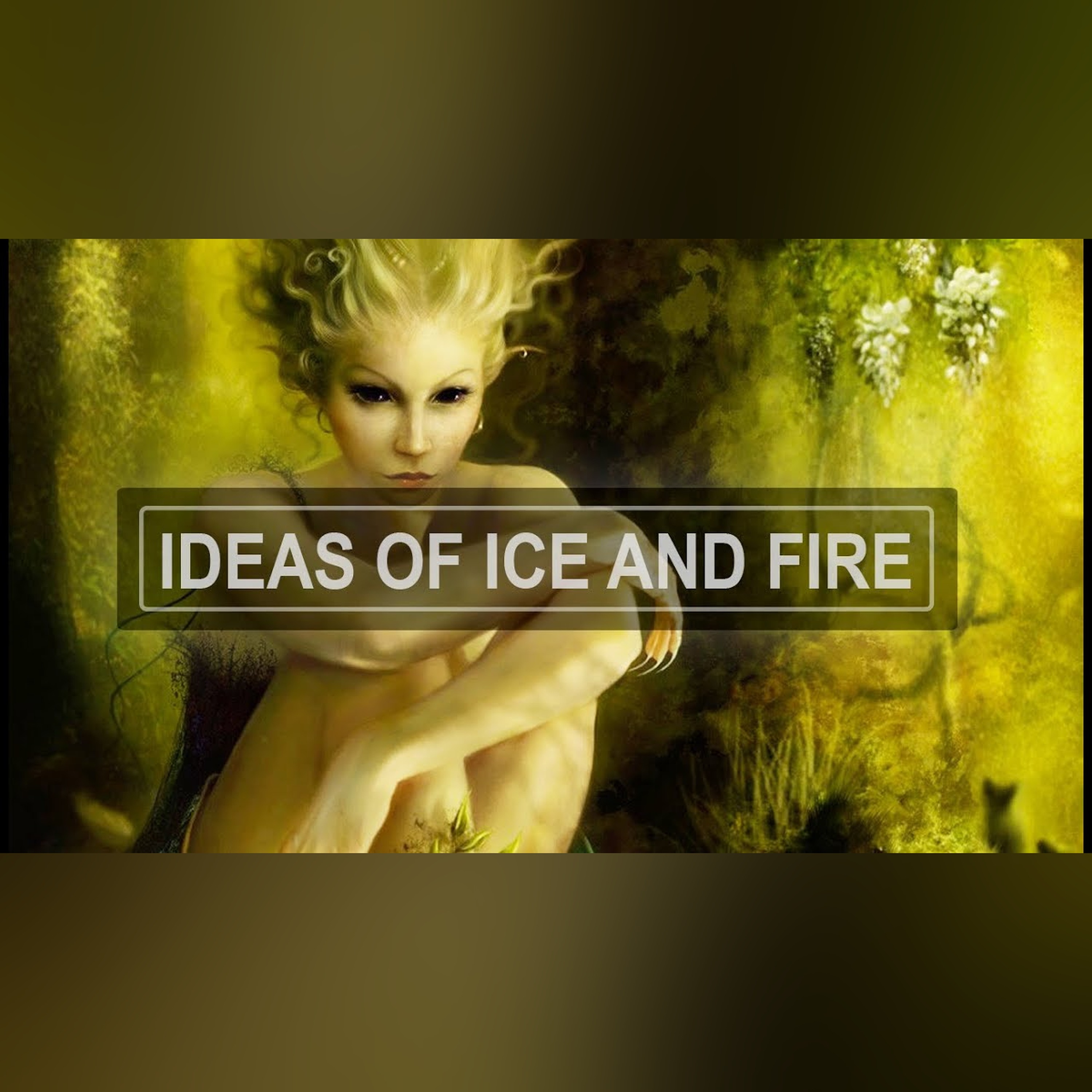 ASOIAF Theories: The Breaking of the World episode artwork