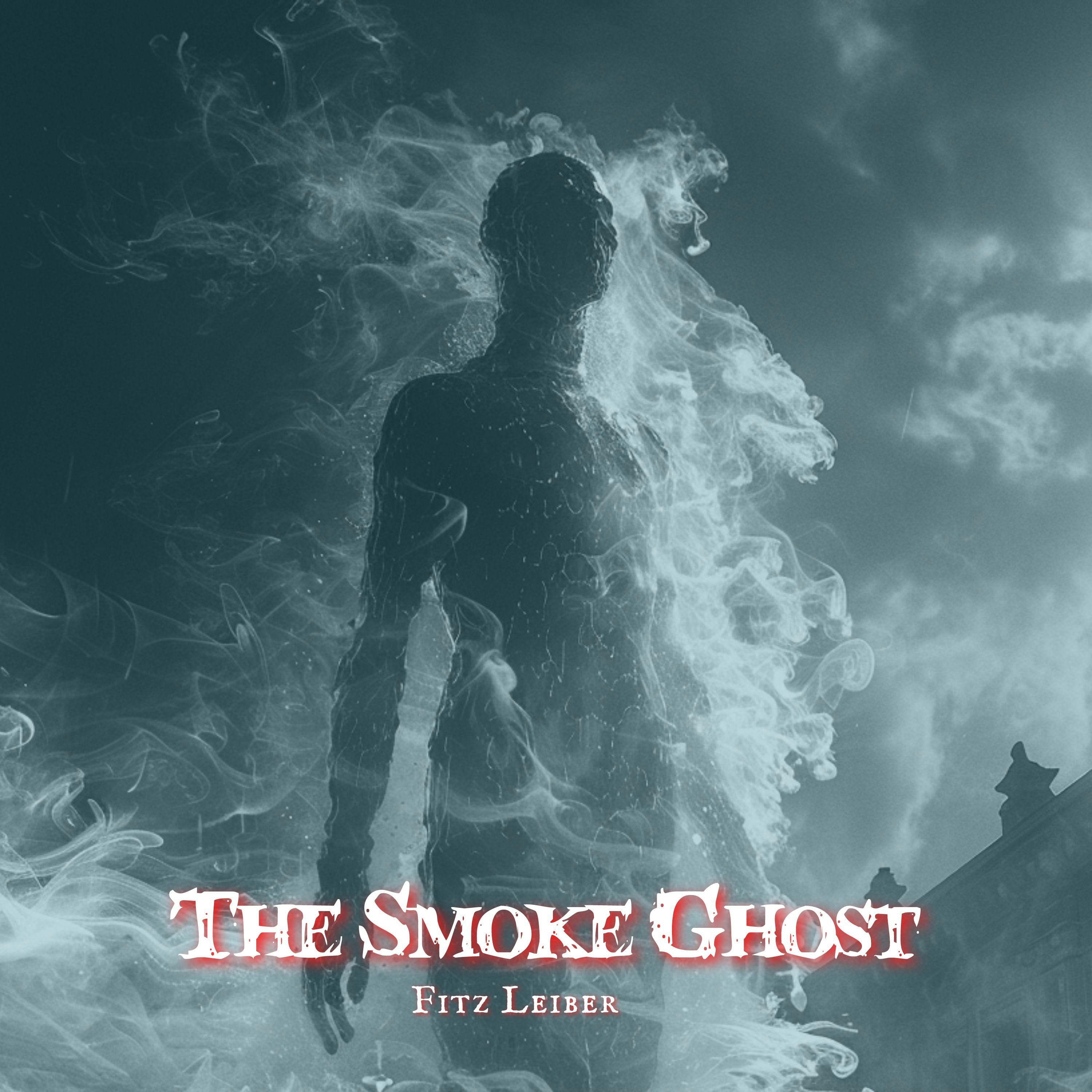 The Smoke Ghost by Fritz Leiber