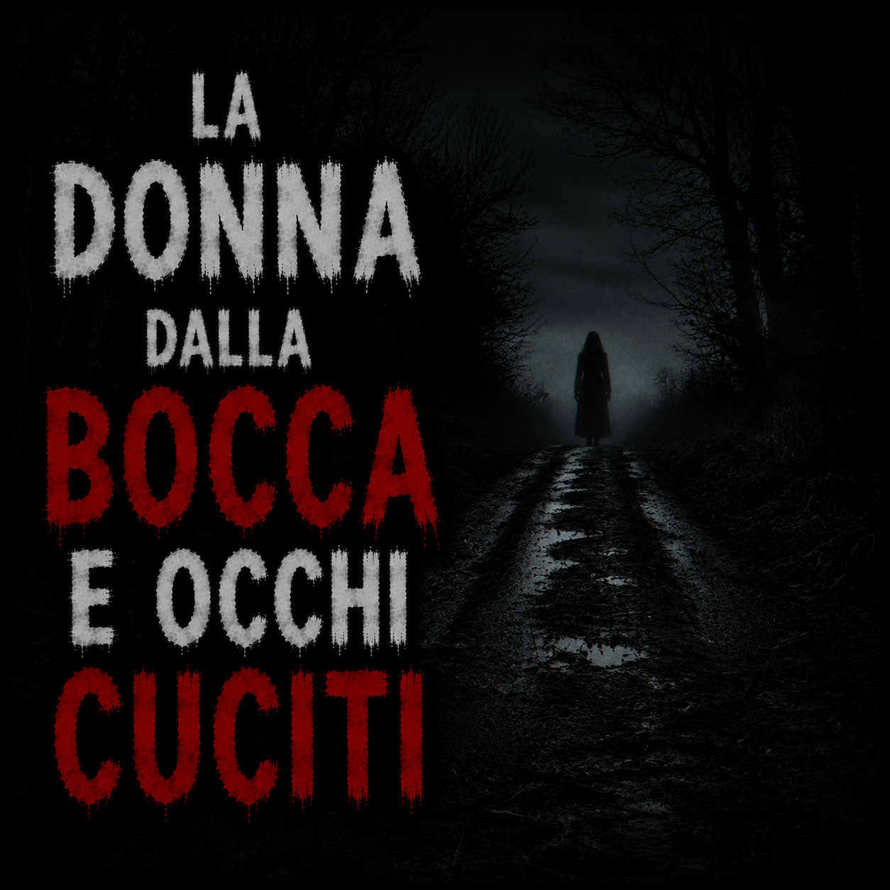 La donna dalla bocca e occhi cuciti - Racconti Horror episode artwork