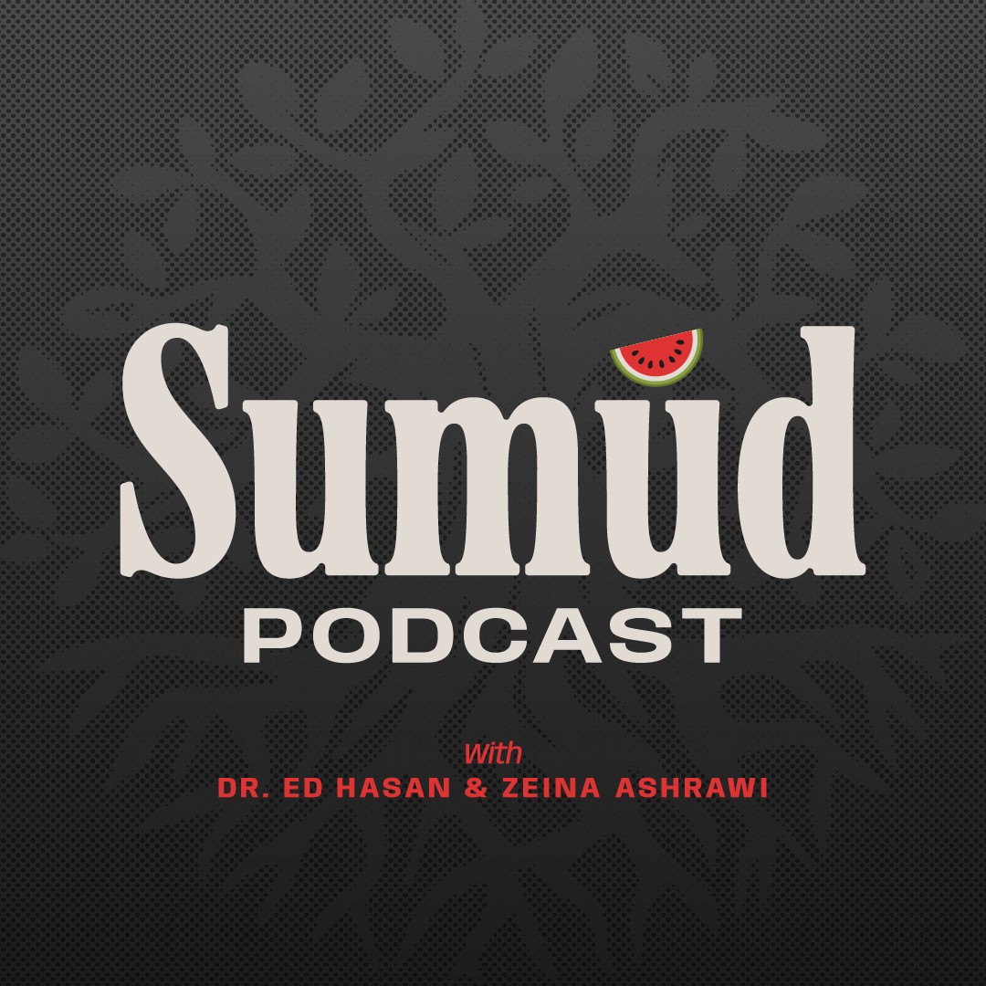 Sumud Podcast: Inspired by Palestine