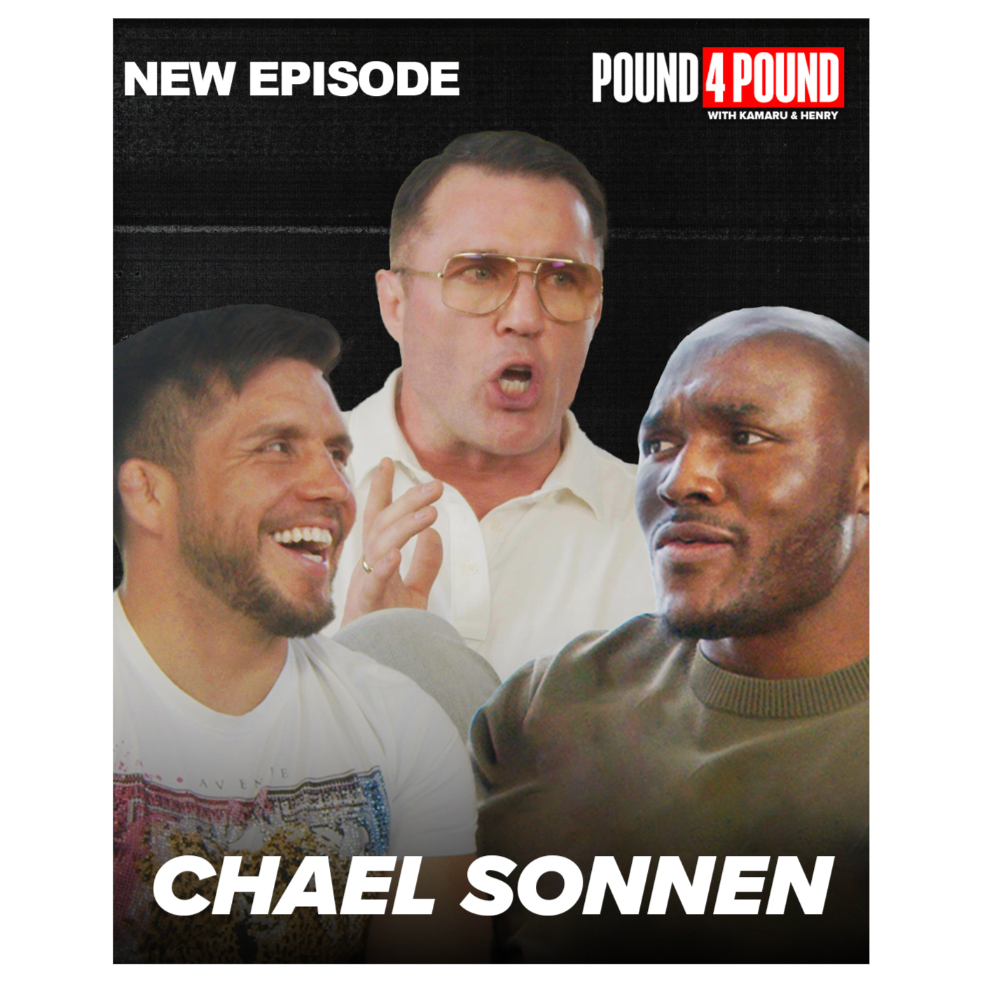 CHAEL SONNEN: Becoming the Bad Guy, Jorge Masvidal, & Talking Sh*t About Henry and Kamaru episode artwork