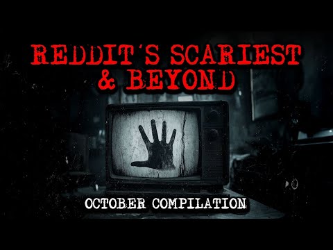 October '24 Compilation: 42 True and Terrifying Reddit Stories episode artwork