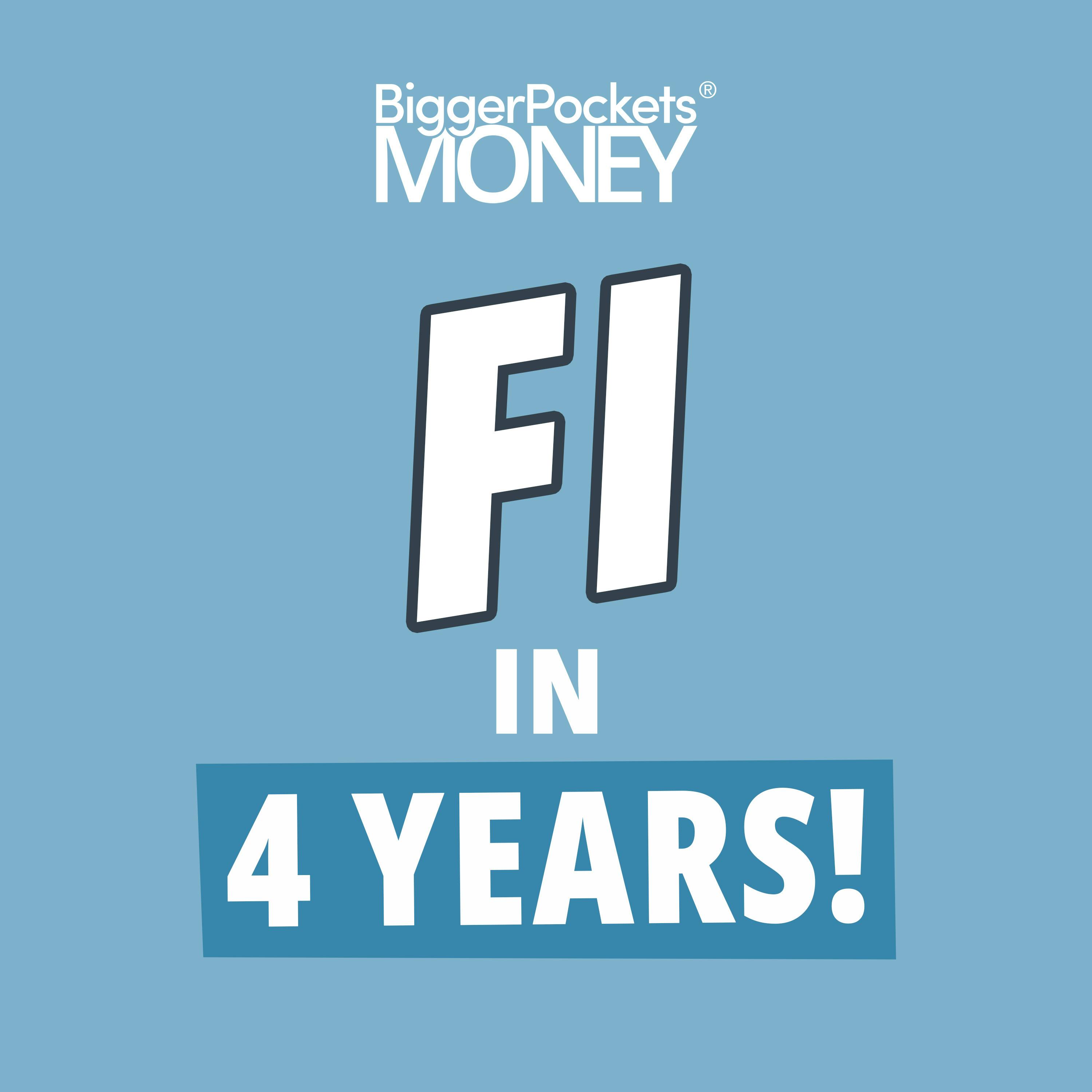 449: Coast FI in 4 Years: Cutting Expenses, Doubling Your Income, & HUGE Savings