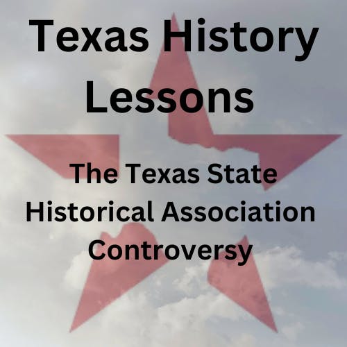 The Texas Thing 2 : The TSHA Controversy