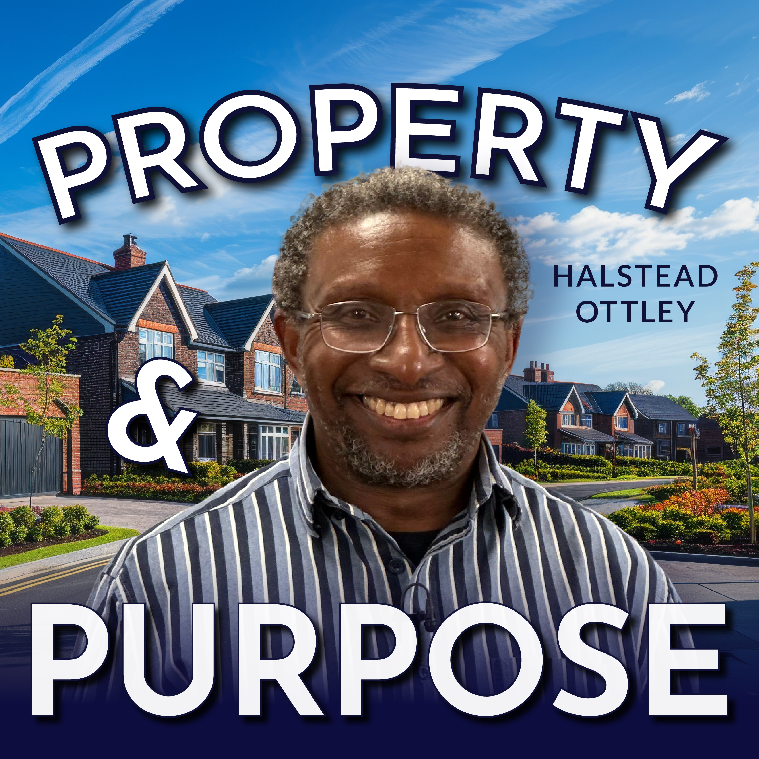 Podcast Property & Purpose