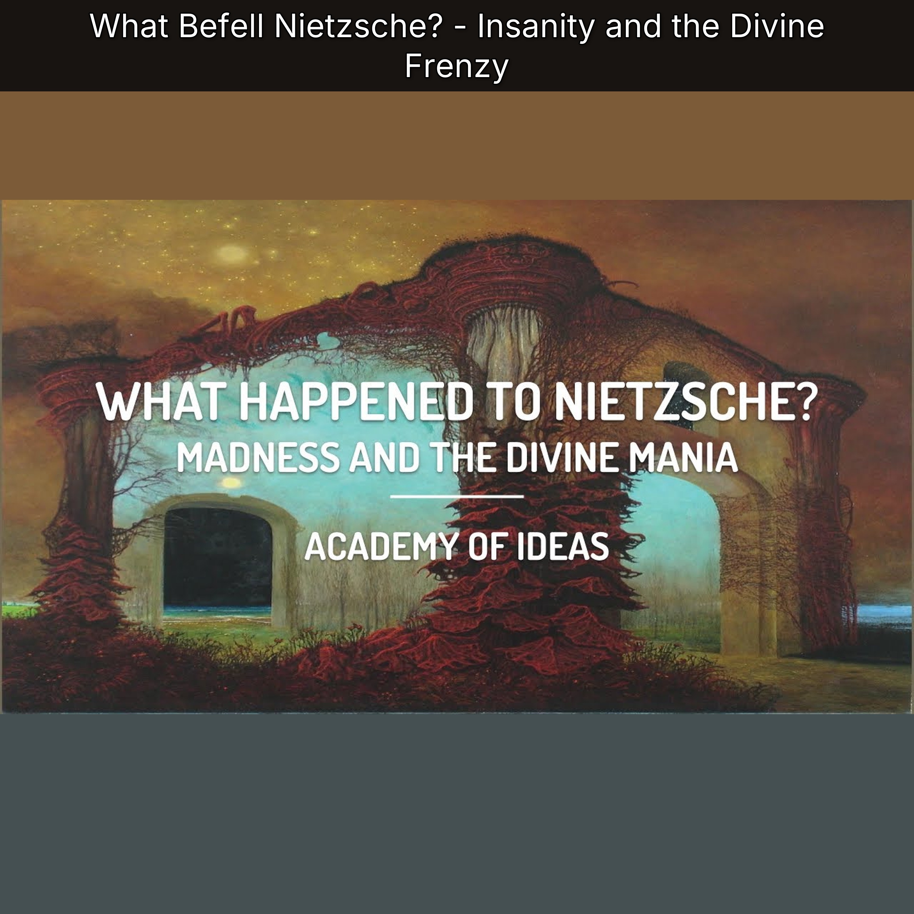 What Befell Nietzsche? - Insanity and the Divine Frenzy episode artwork