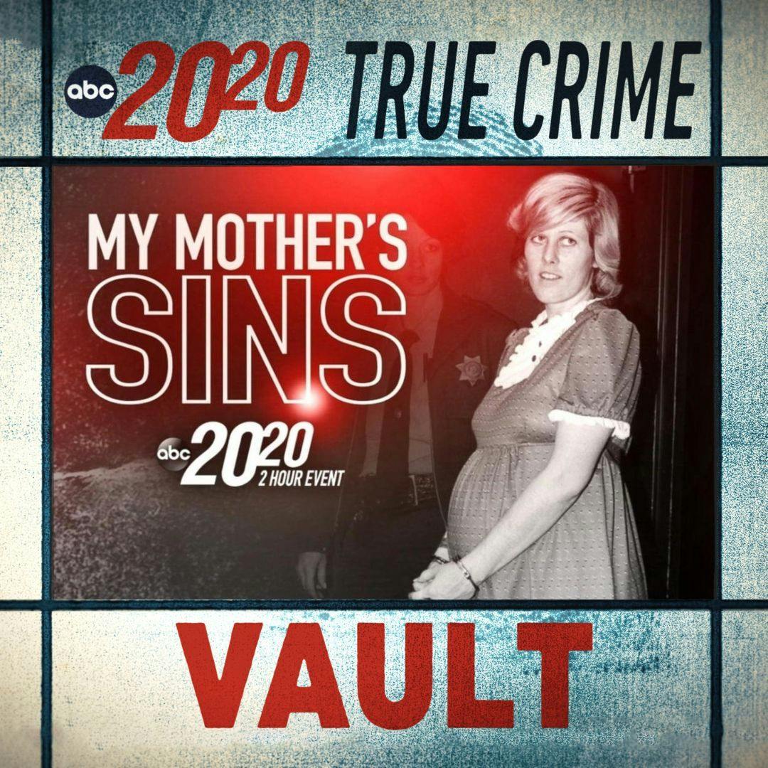 True Crime Vault:  My Mother’s Sins