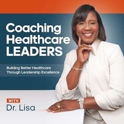 Coaching Healthcare Leaders