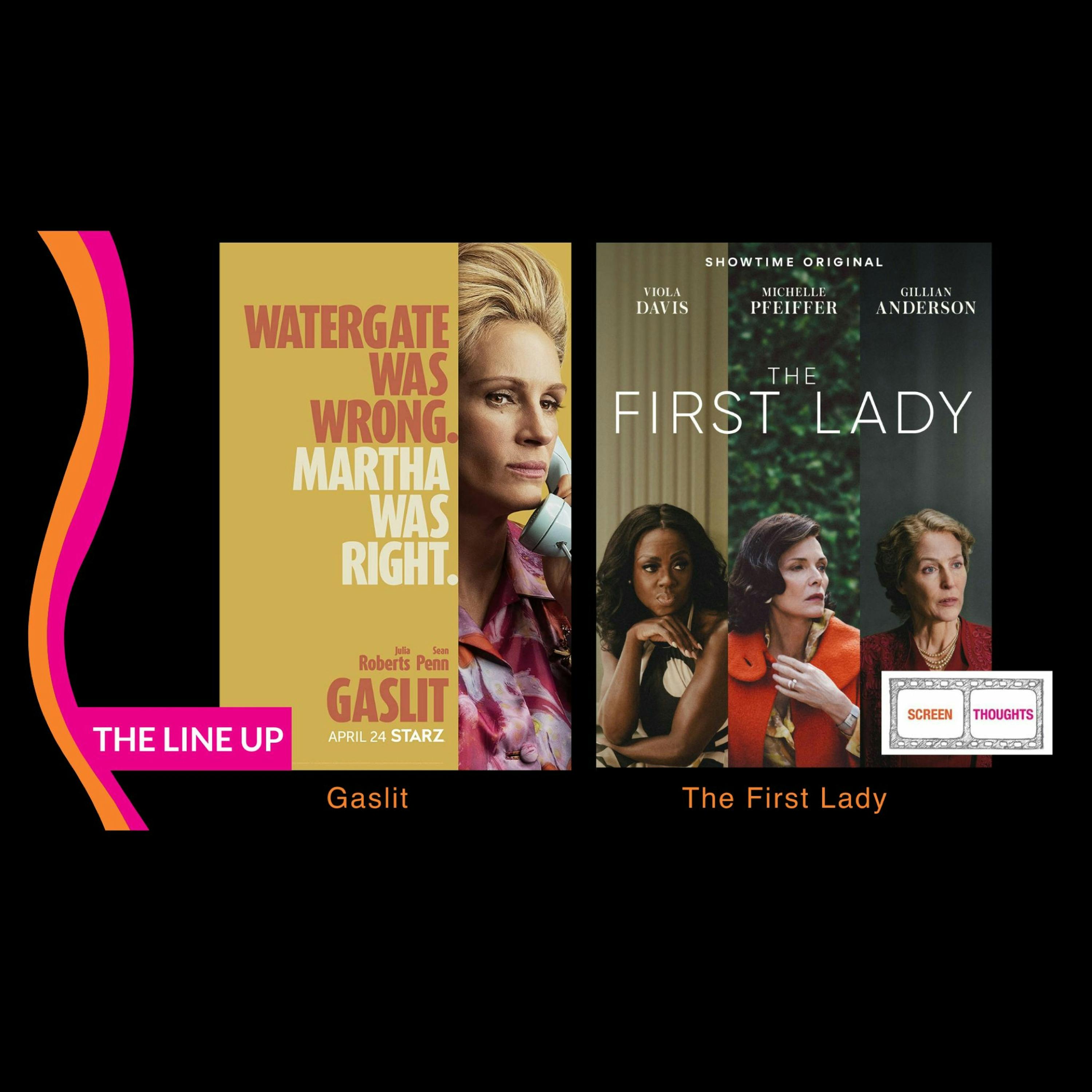 TV Series Review: Gaslit and The First Lady
