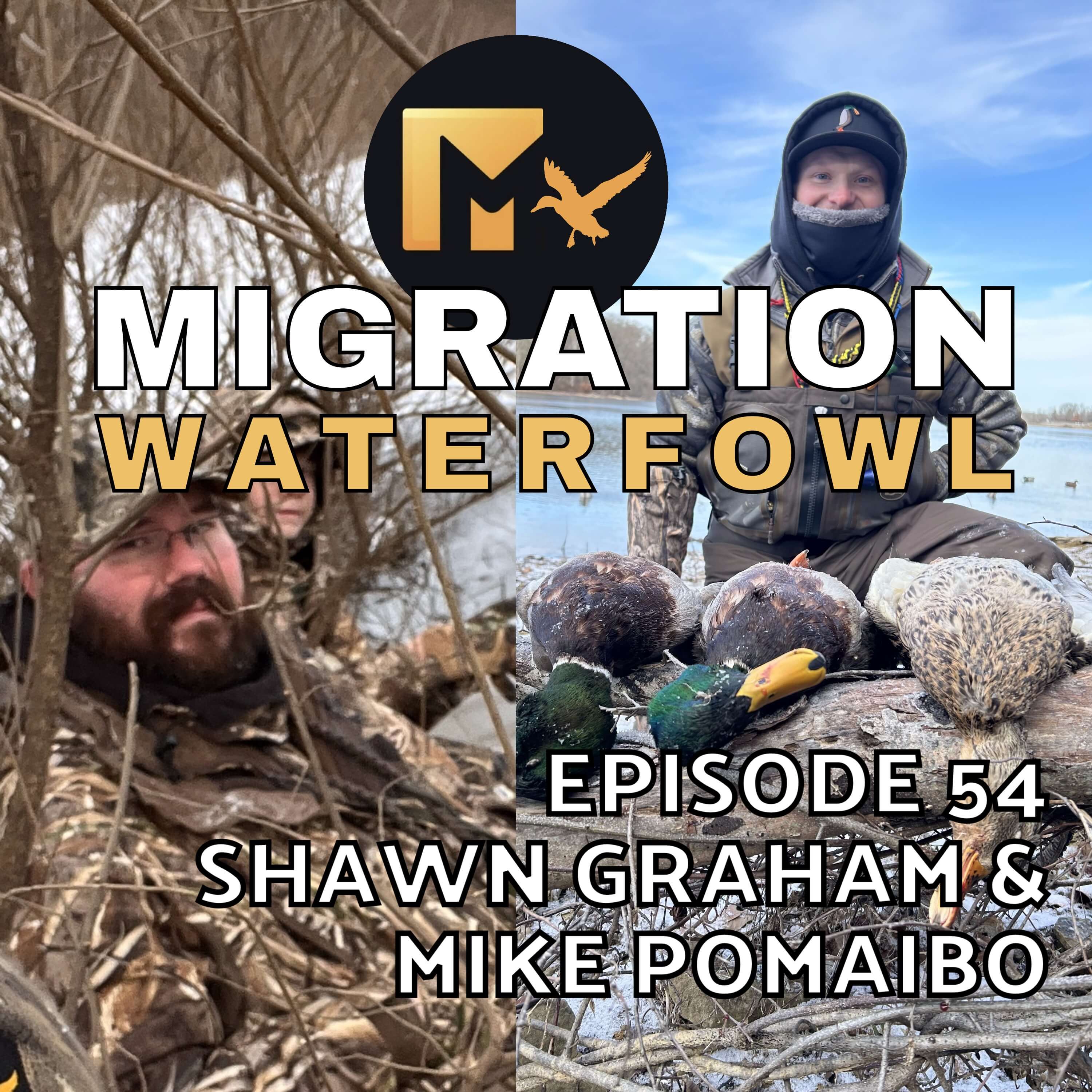 The Migration - Season Reflections & Upcoming Goals With Shawn Graham & Mike Pomaibo
