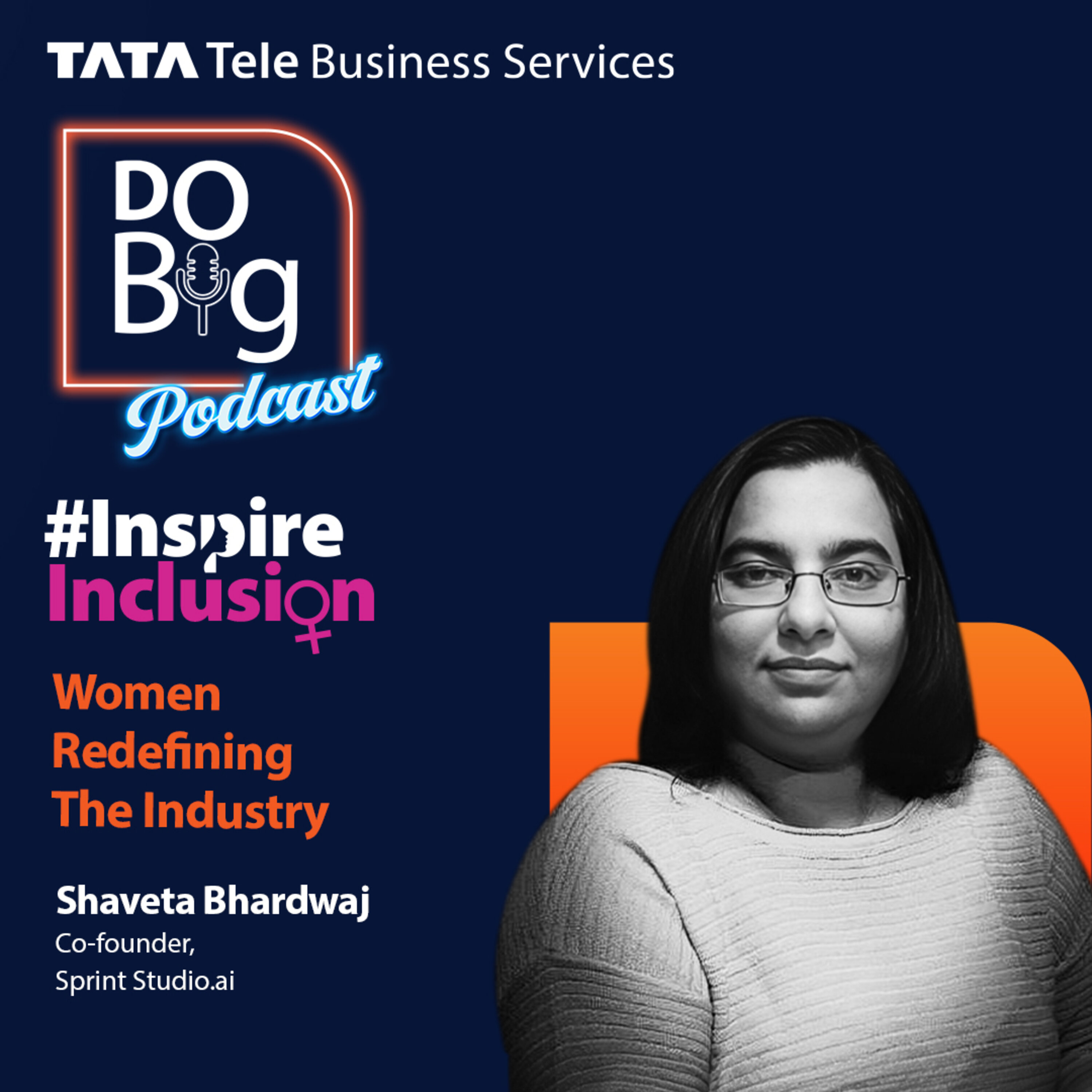 Ep 13 - Women redefining the Industry. ft. Shaveta Bhardwaj episode artwork