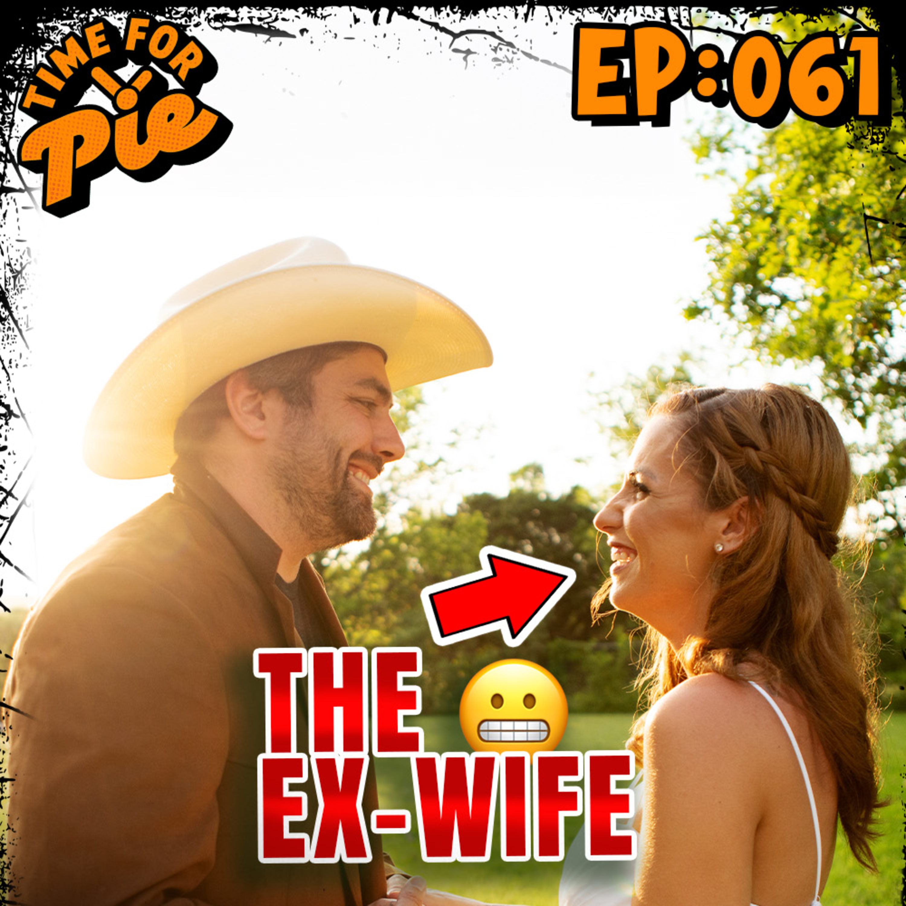 The Ex Wife - What Could Go Wrong? ft. Dame Kemble - TFP 61 episode artwork