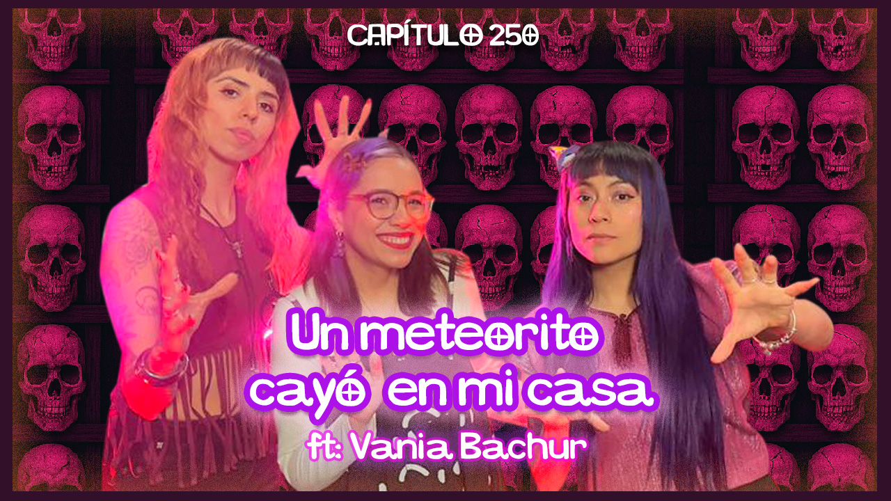 Cap. 250: Algo me llamó con la voz de mi hermano ft. Vania Bachur