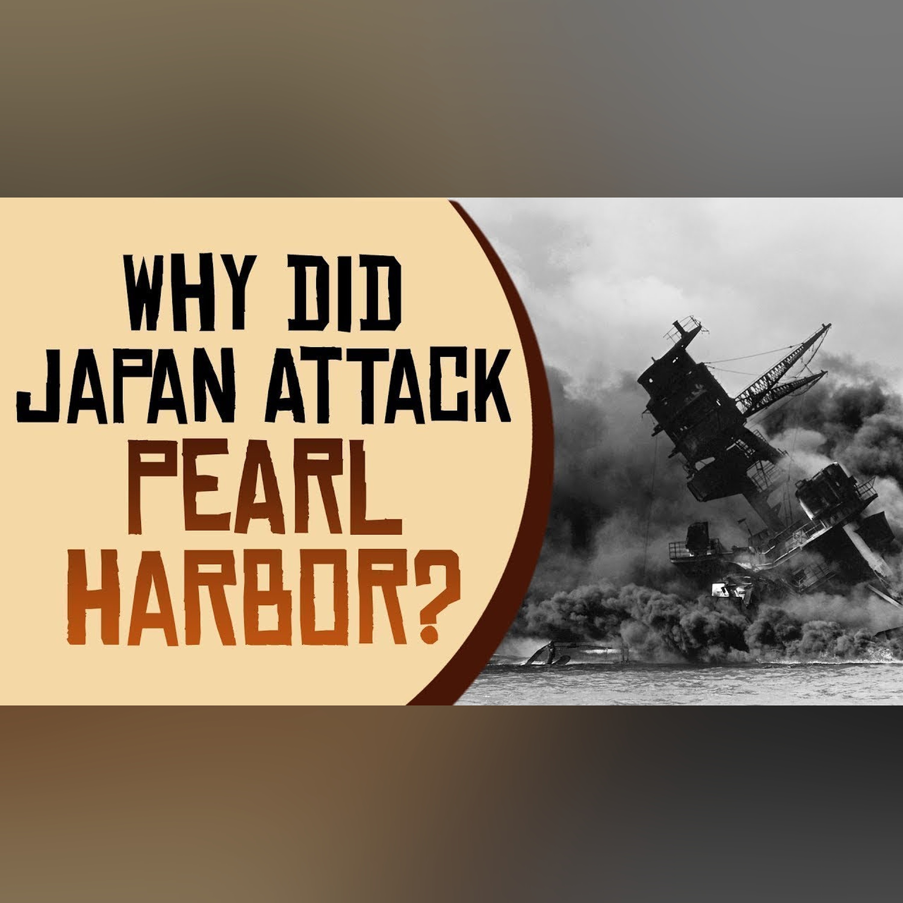 Why Did Japan Attack Pearl Harbor? episode artwork
