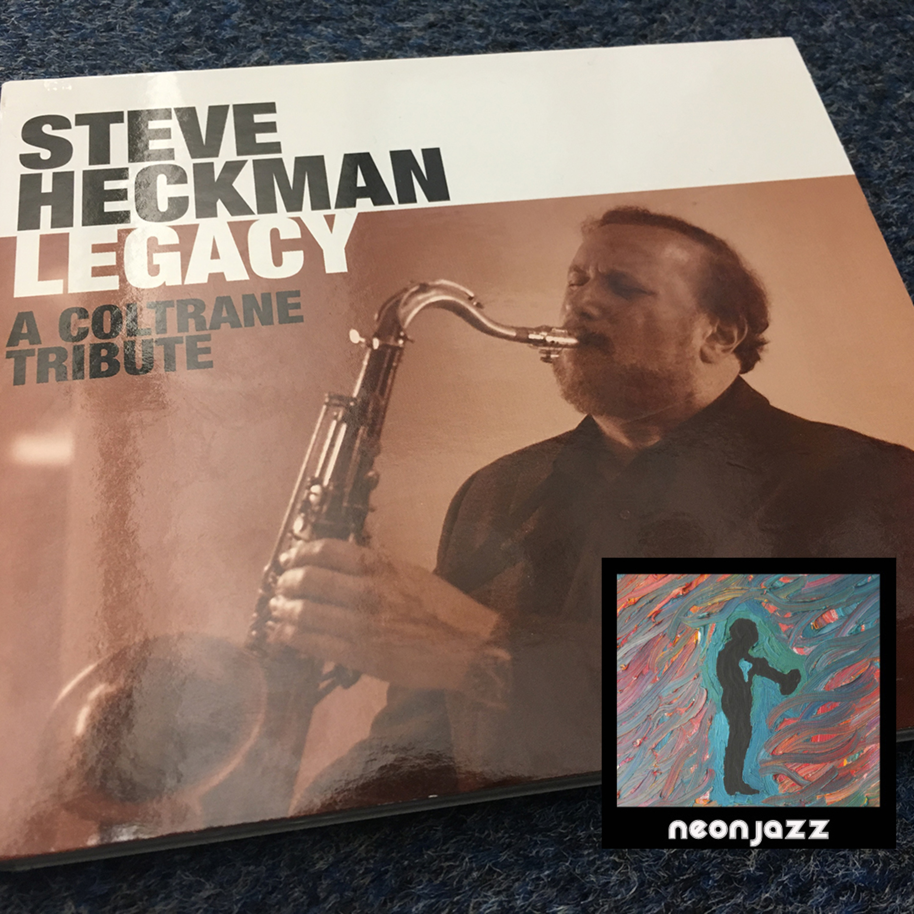 Saxophonist Steve Heckman on 2016's Legacy – A Coltrane Tribute