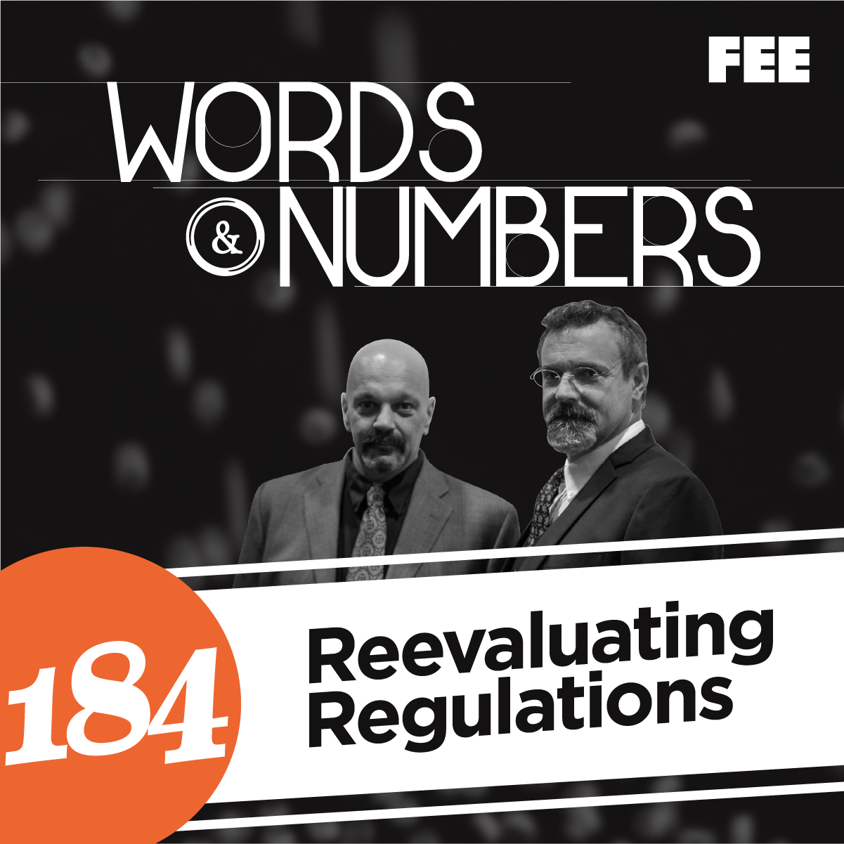 Episode 184: Reevaluating Regulations