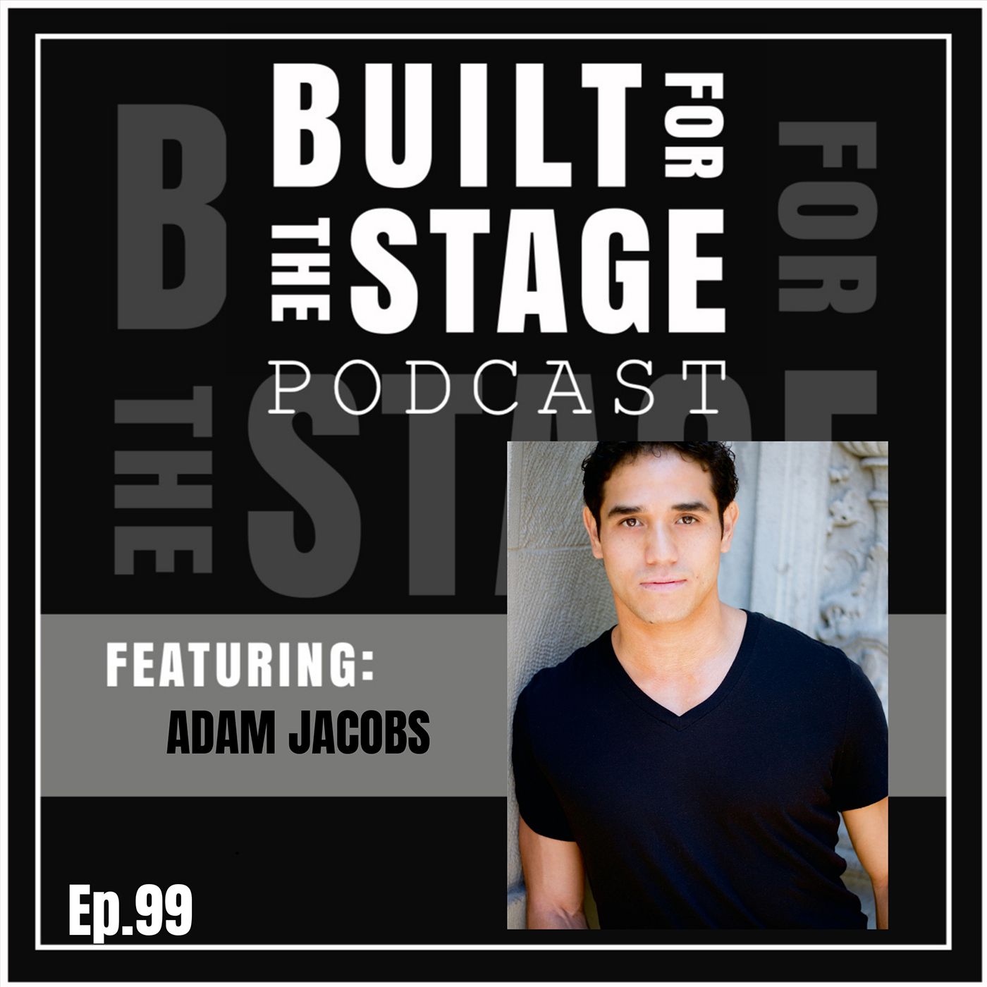 #99 - Adam Jacobs - ALADDIN, LION KING, LES MIZ