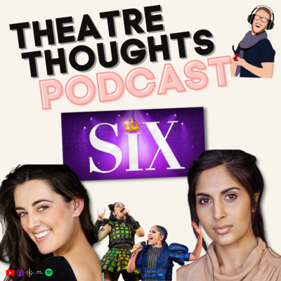 The Theatre Thoughts Podcast