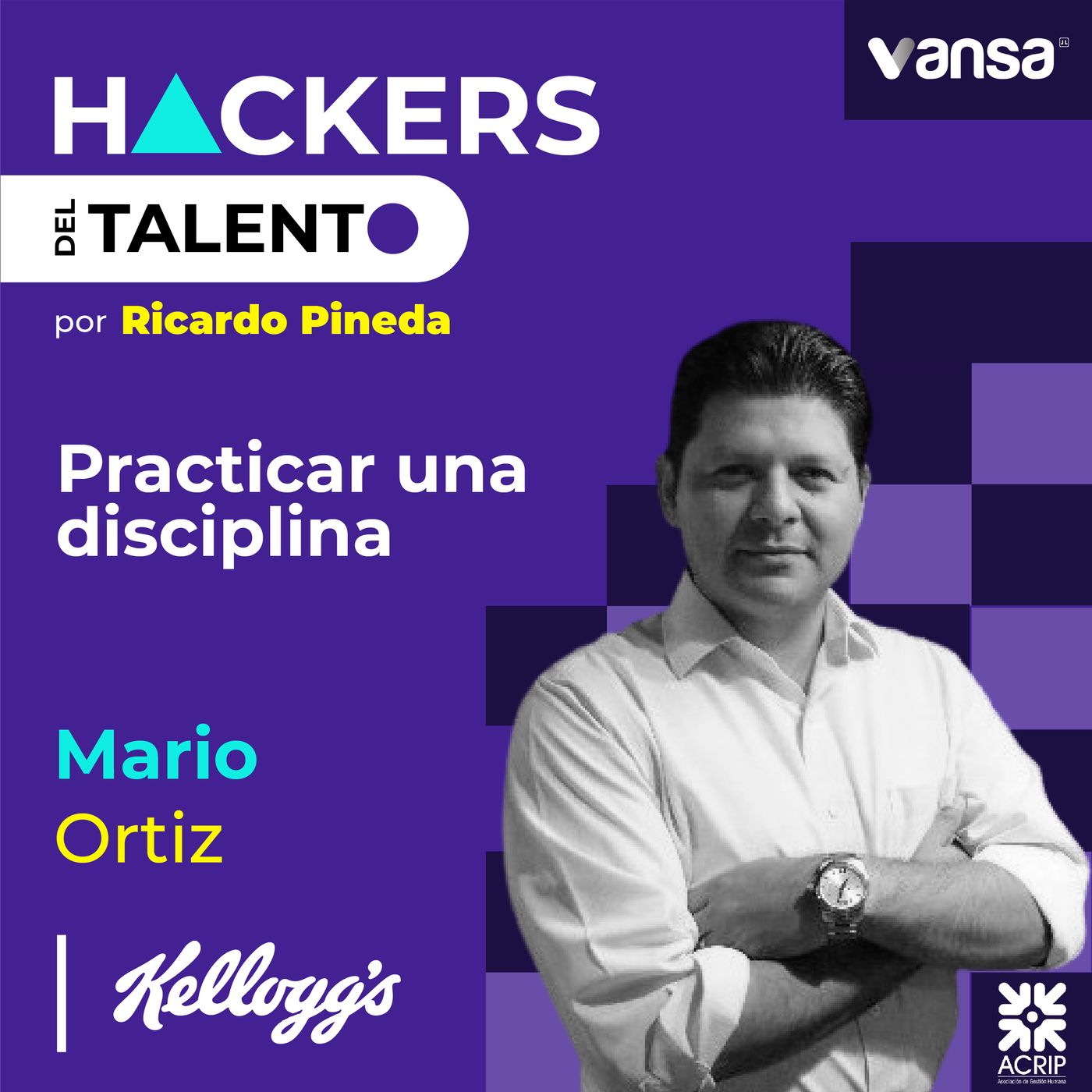 159. Practicar una disciplina - Mario Ortiz (Kellogg´s) episode artwork