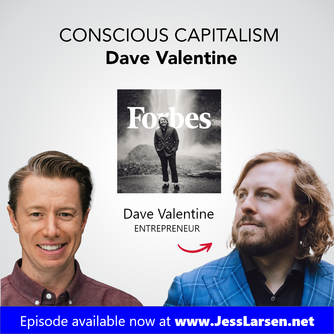 Conscious Capitalism | Dave Valentine