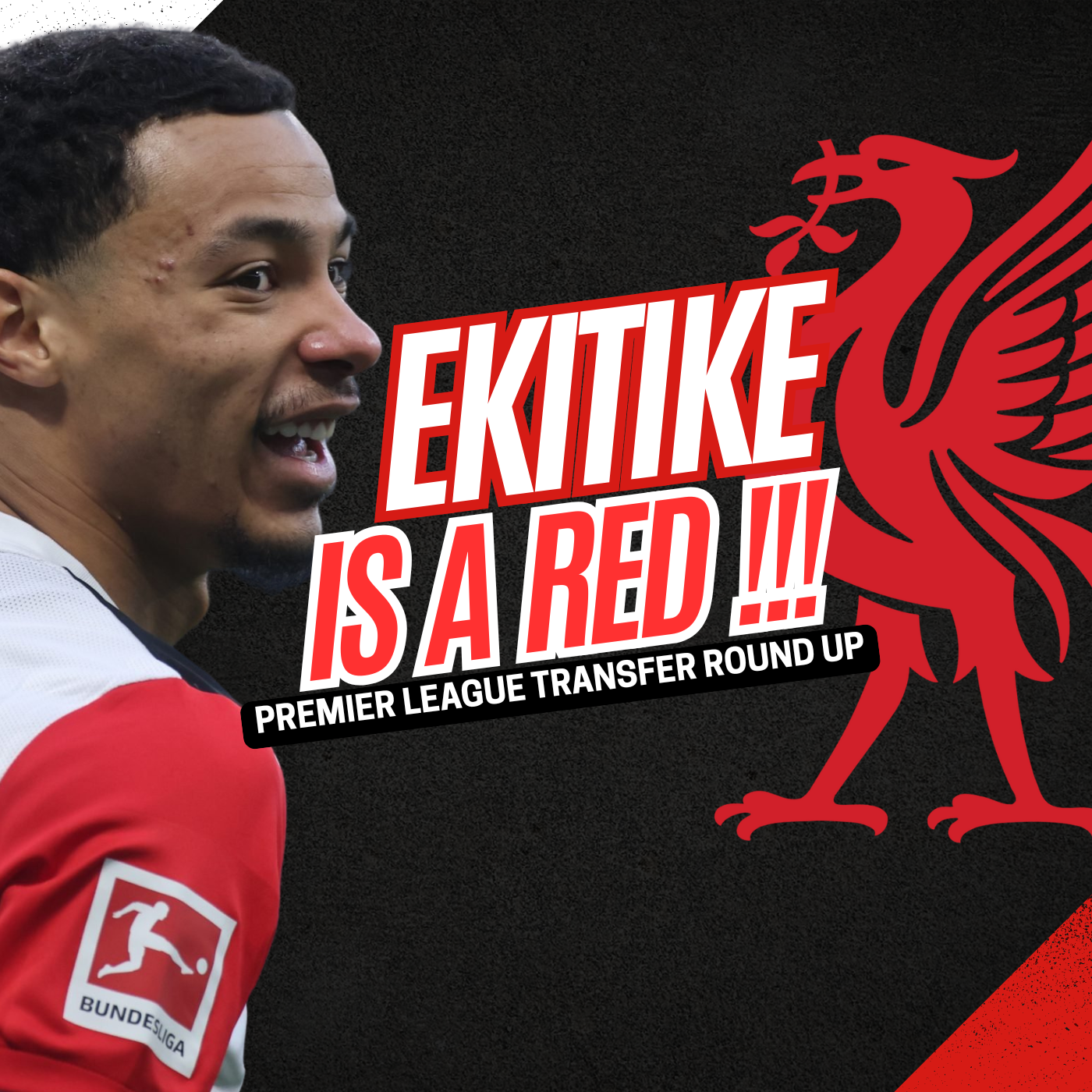 Ekitike Is A Red | Premier League Transfer Round Up episode artwork