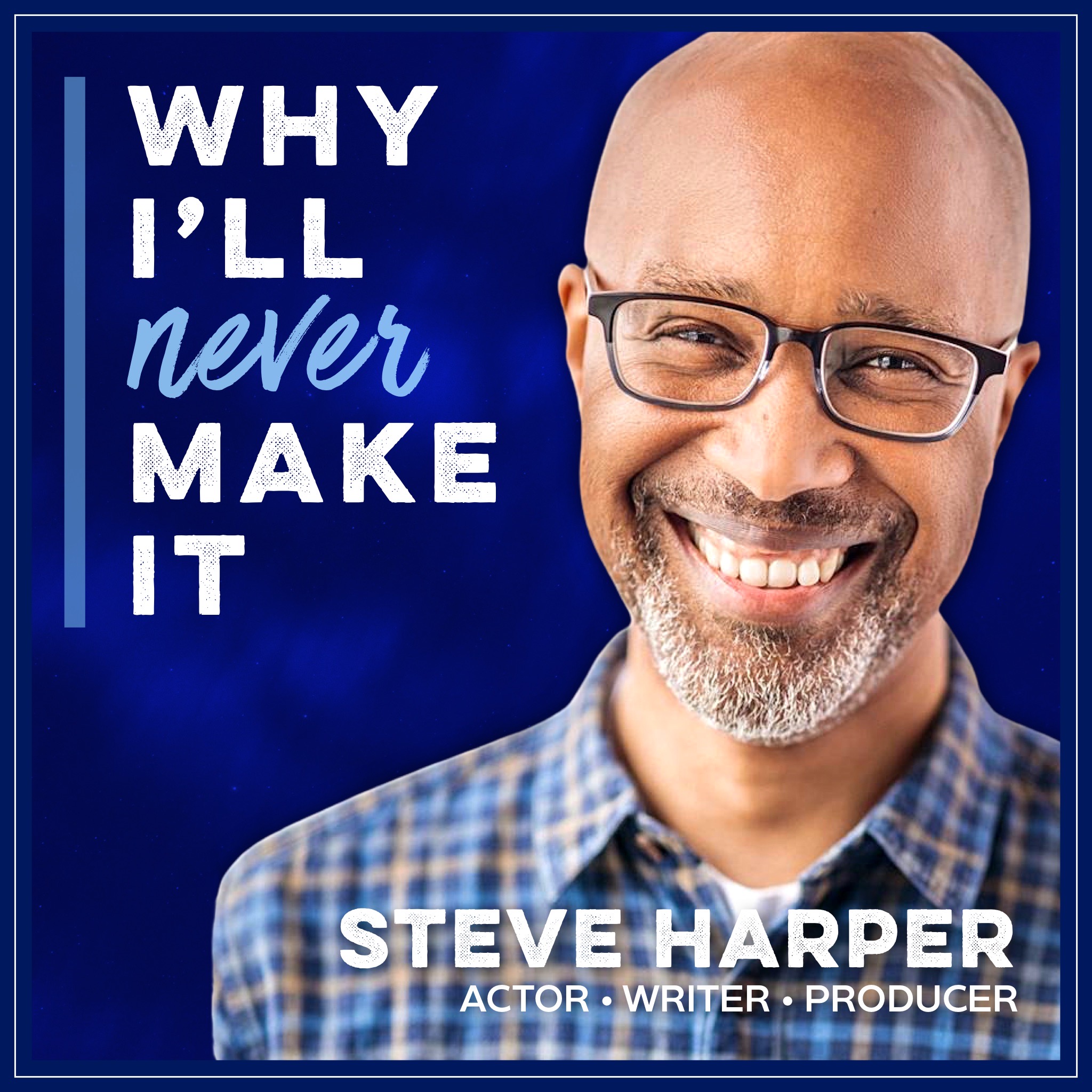 Why I‘ll Never Make It