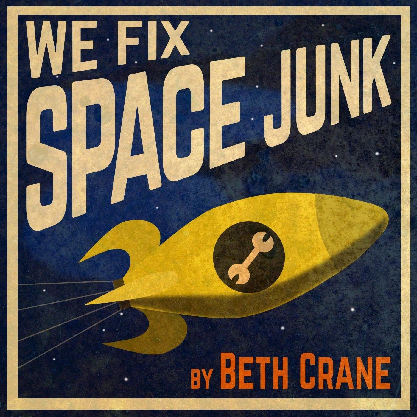 Presenting: We Fix Space Junk