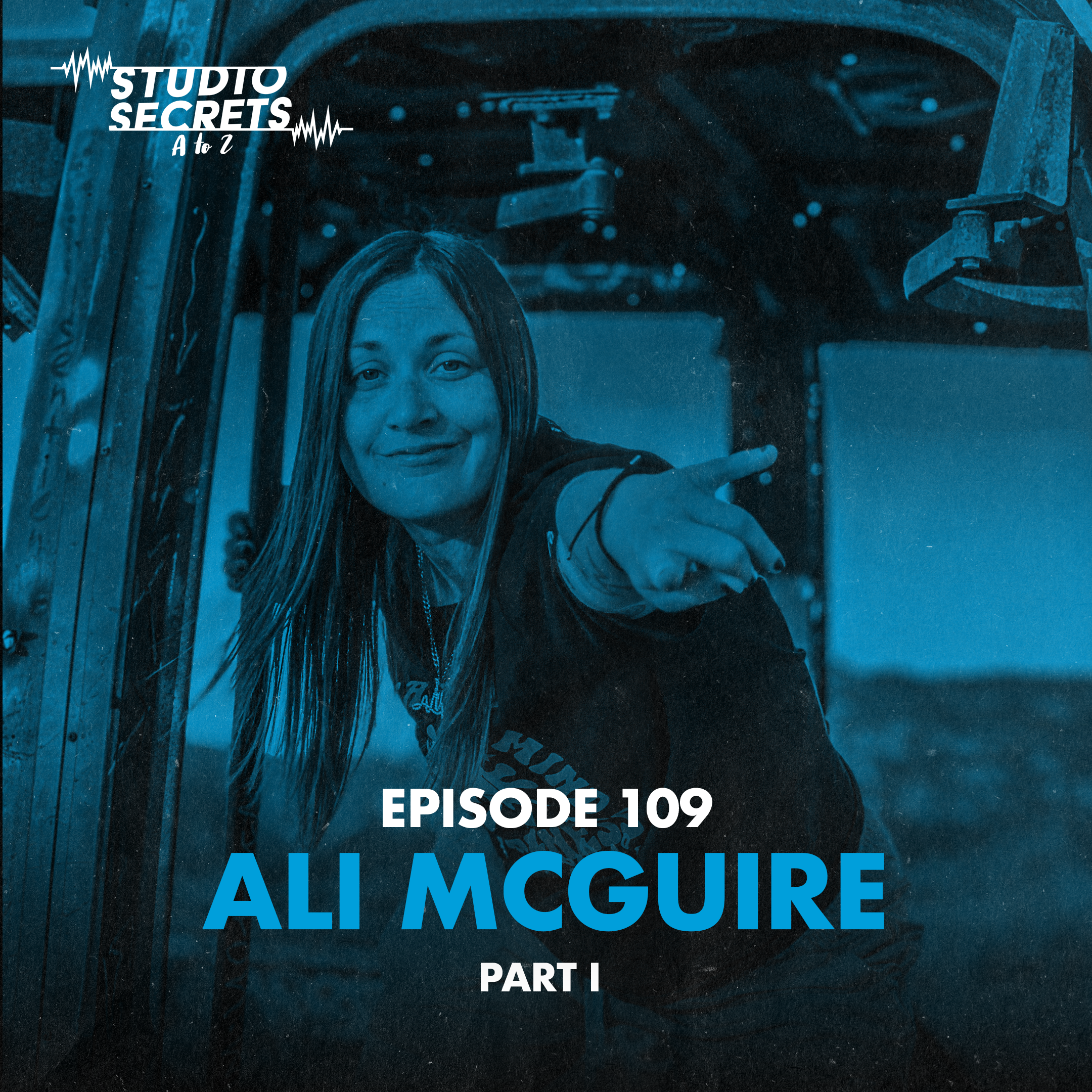Studio Secrets A to Z - Ali “AMAC” McGuire - Pt. 1 episode artwork