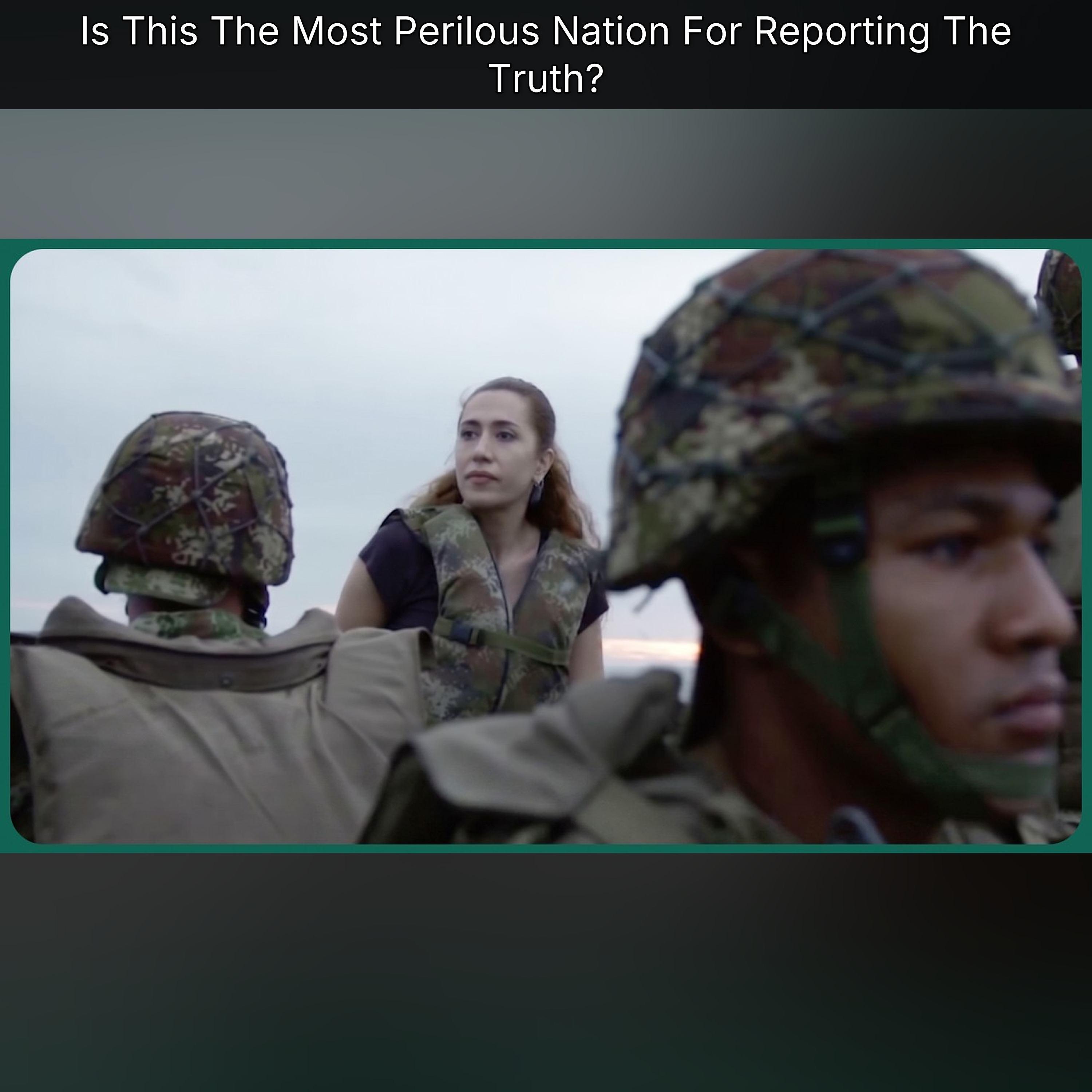 Is This The Most Perilous Nation For Reporting The Truth?