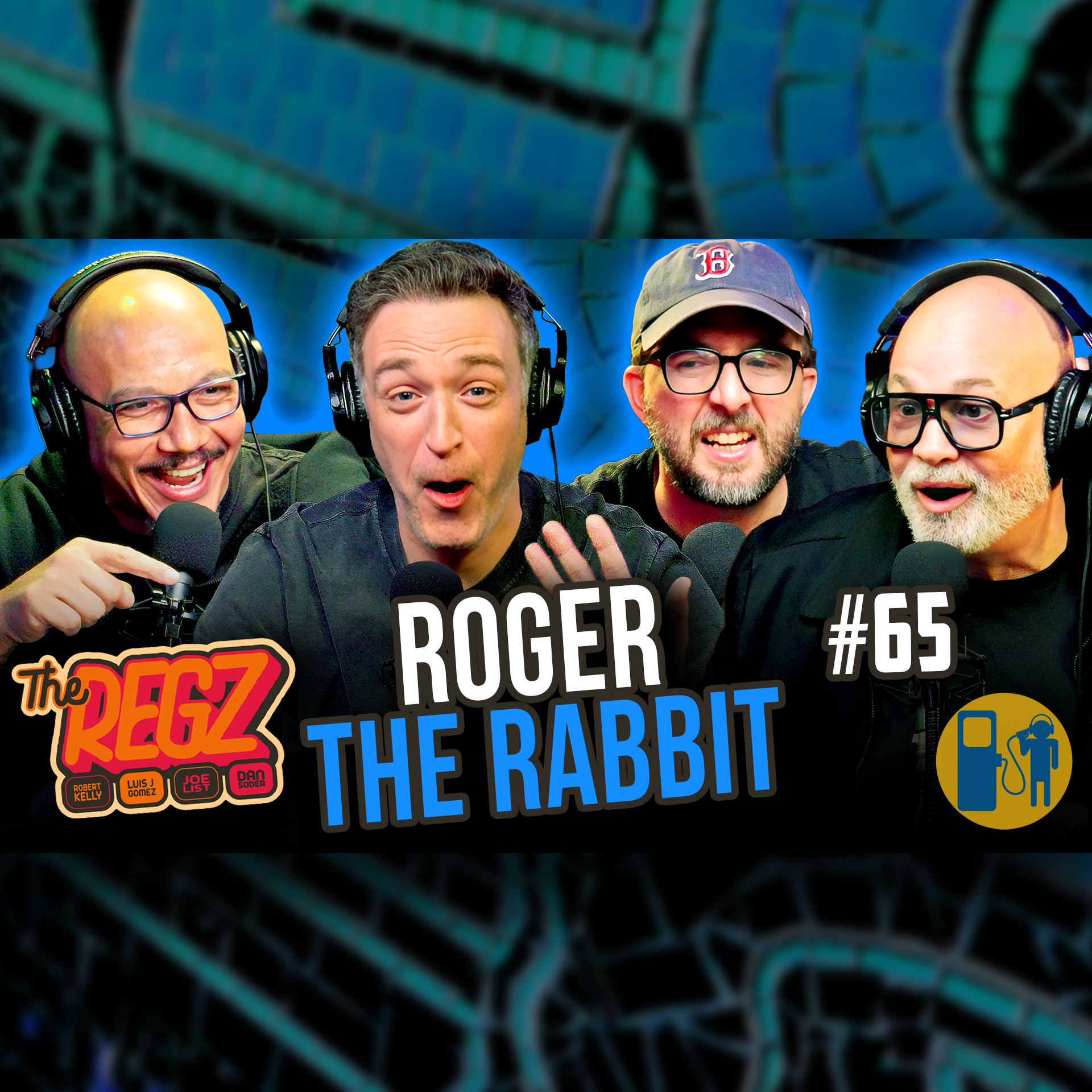 Roger the Rabbit | The Regz w/ Robert Kelly, Dan Soder, Luis J. Gomez and Joe List Ep #65
