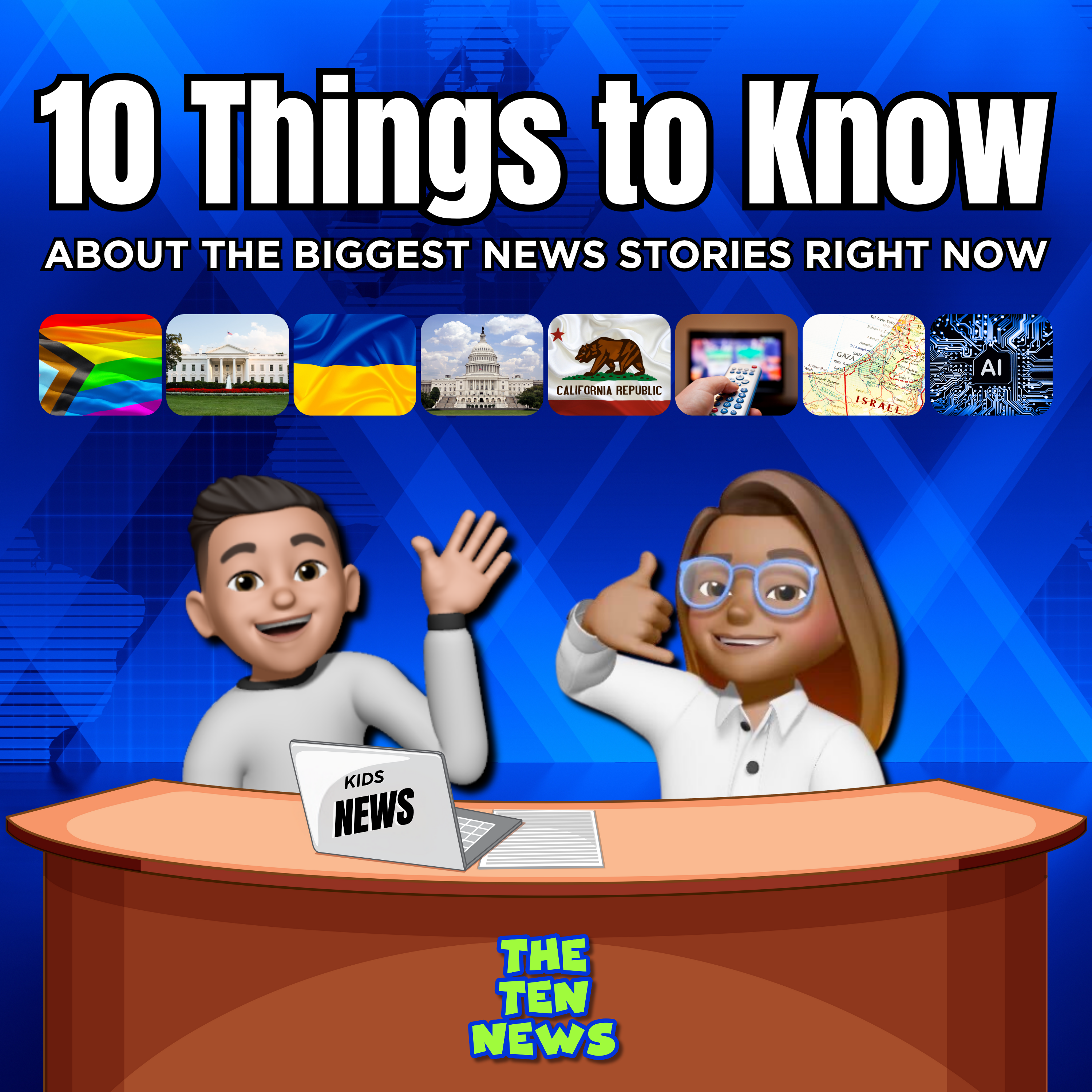 The Biggest News Stories Right Now - 10 Things You Need to Know