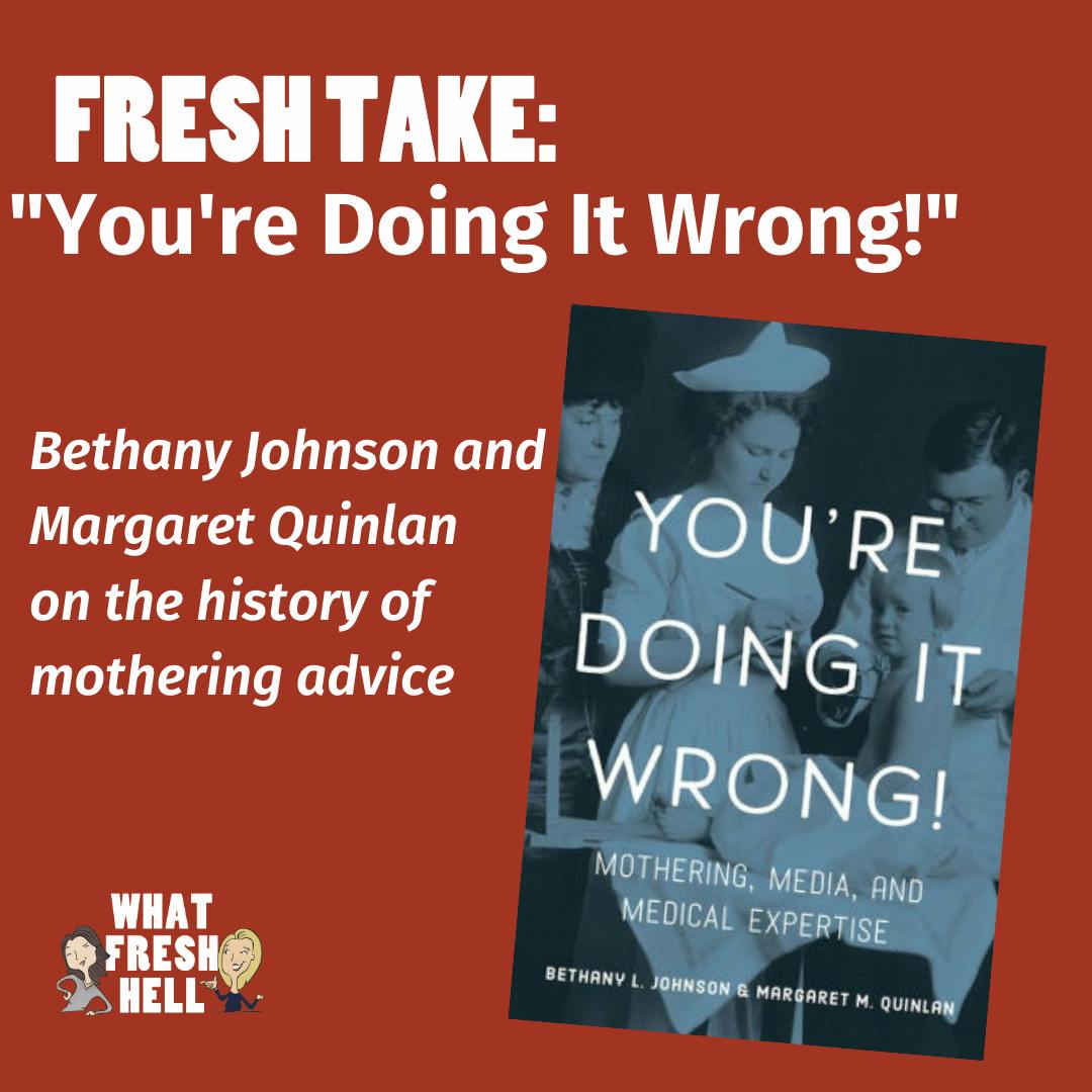 Fresh Take: You're Doing It Wrong! (with Bethany Johnson and Margaret Quinlan)
