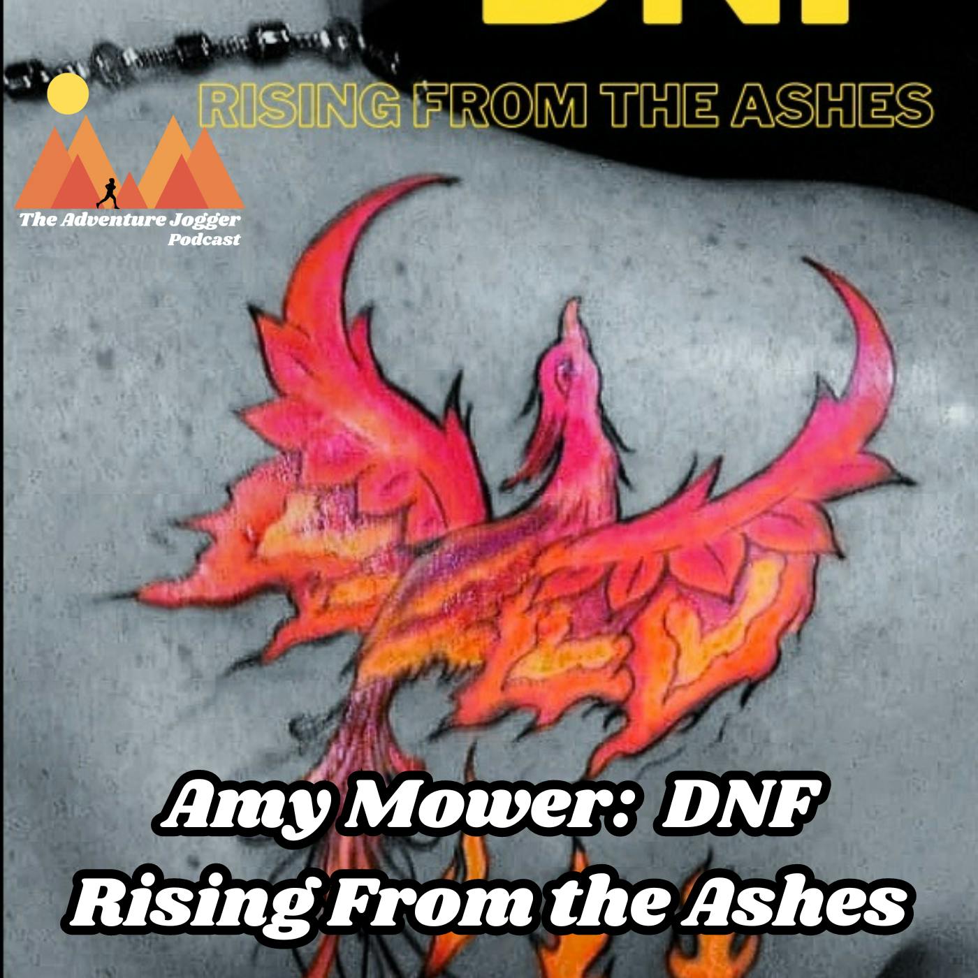 Amy Mower: DNF Rising From The Ashes