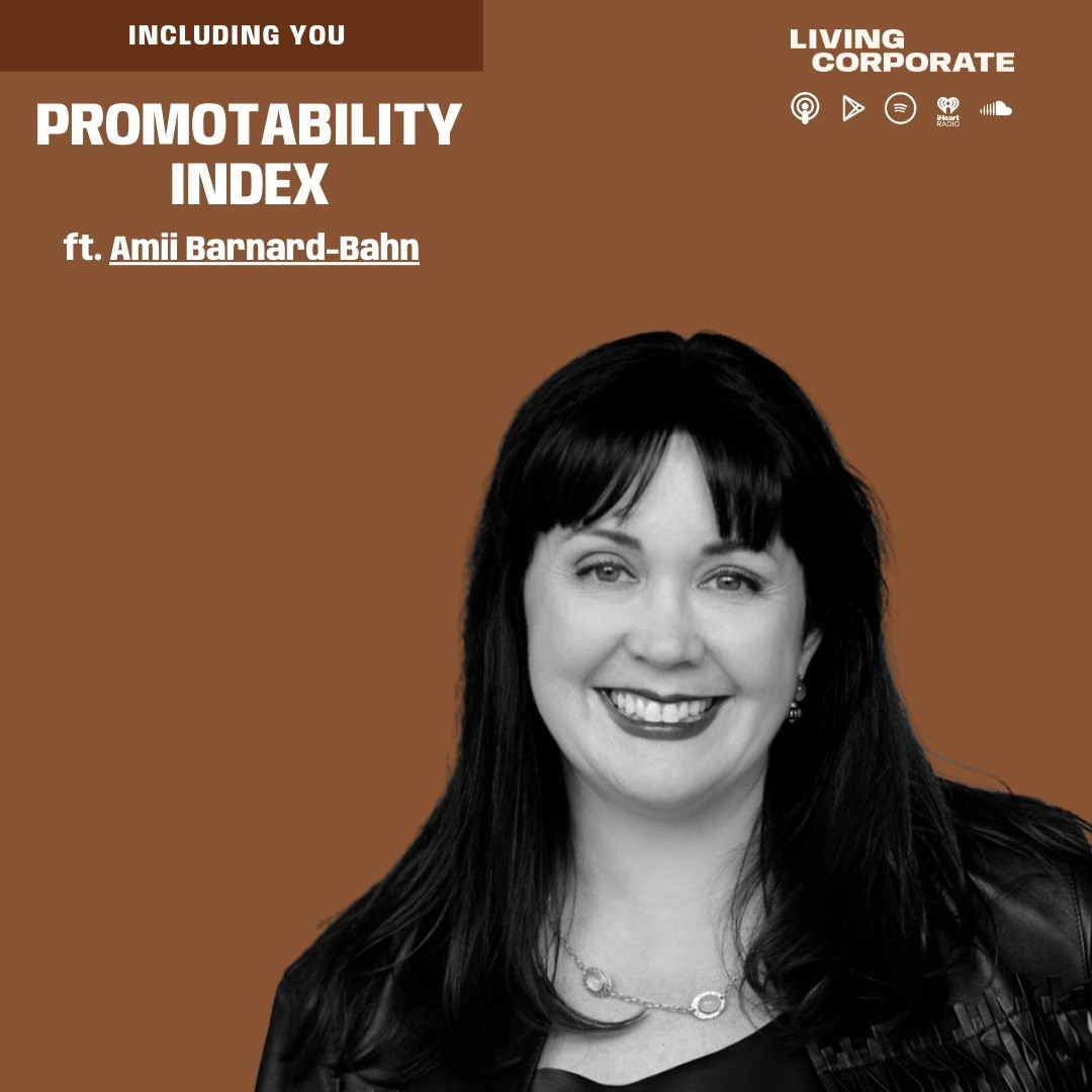 Including You : Promotability Index (ft. Amii Barnard-Bahn) episode artwork