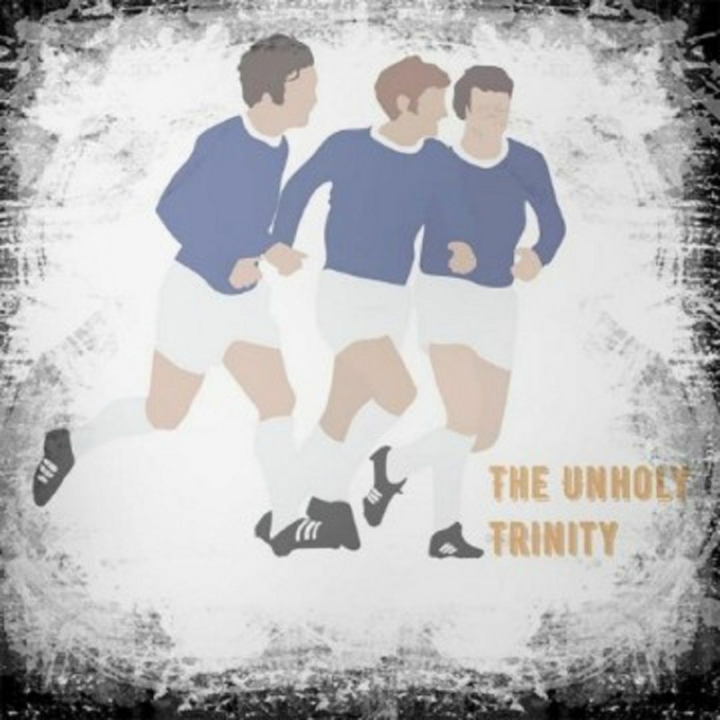 The Unholy Trinity - Everton Podcast