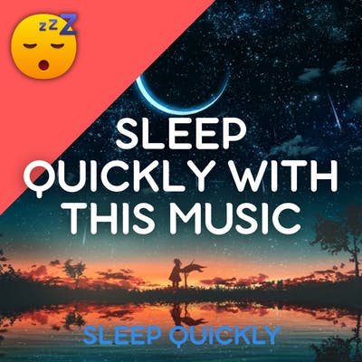 😴🎵 SLEEP Quickly with this MUSIC episode artwork