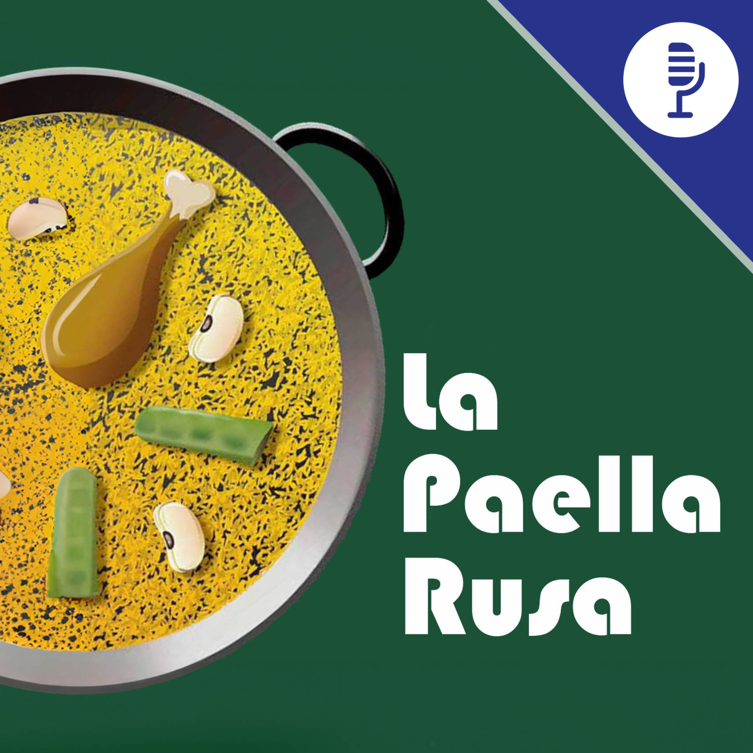 La Paella Rusa | Salseo Borbón, conflictos internacionales y paella de cuatro días episode artwork