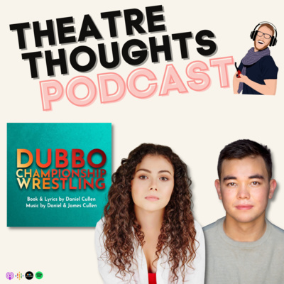 The Theatre Thoughts Podcast
