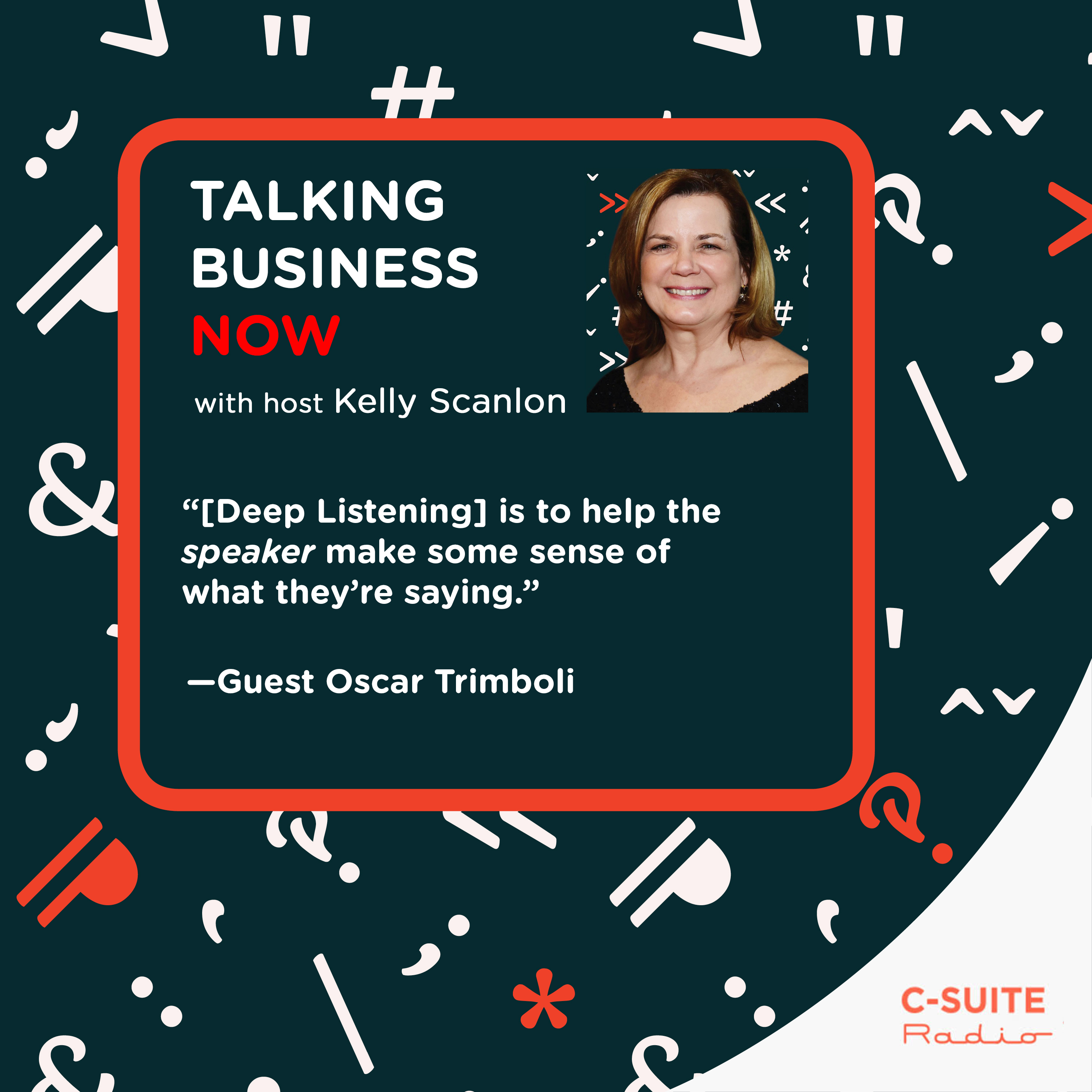 Deep Listening for Deep Business Results episode artwork