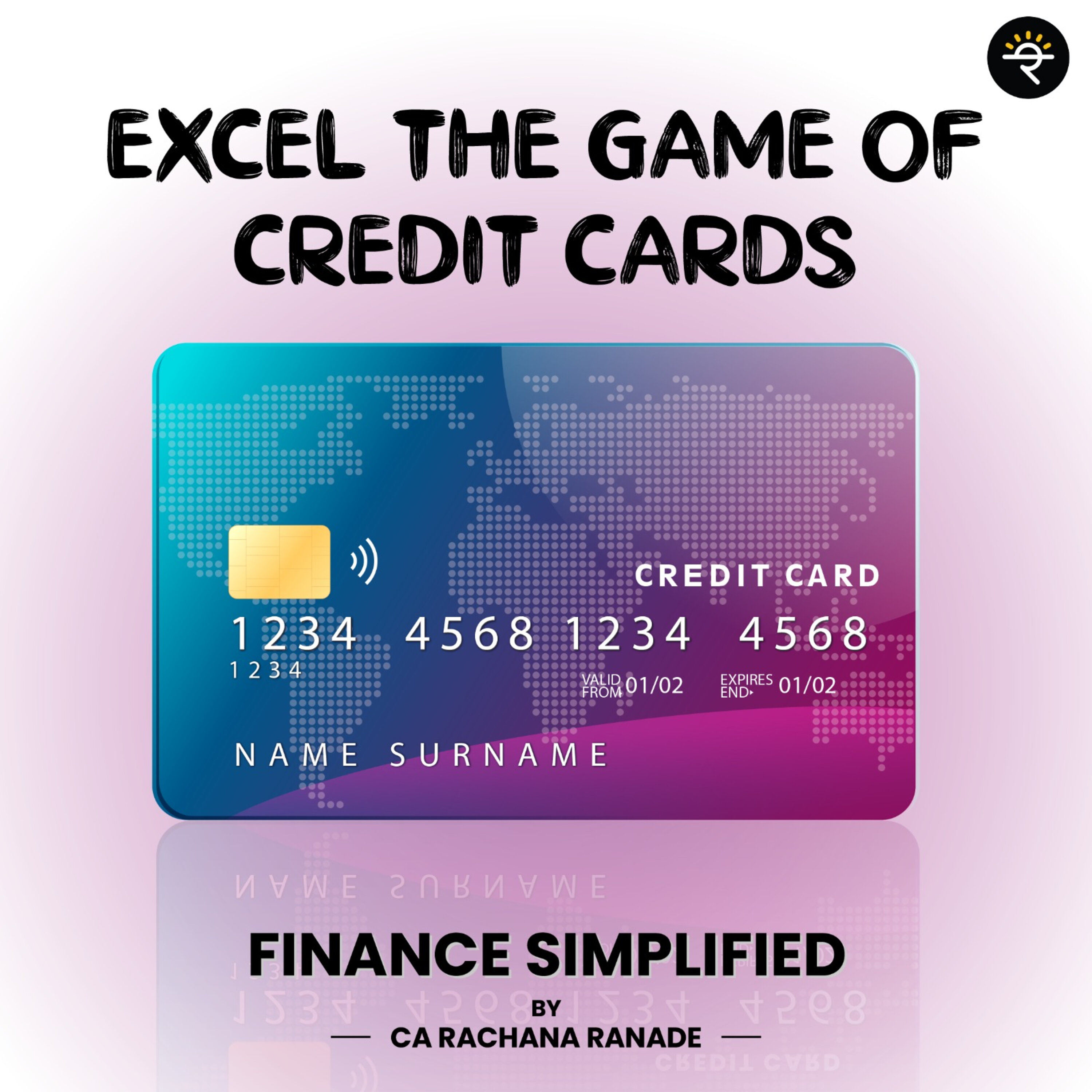 Excel the game of Credit Cards episode artwork