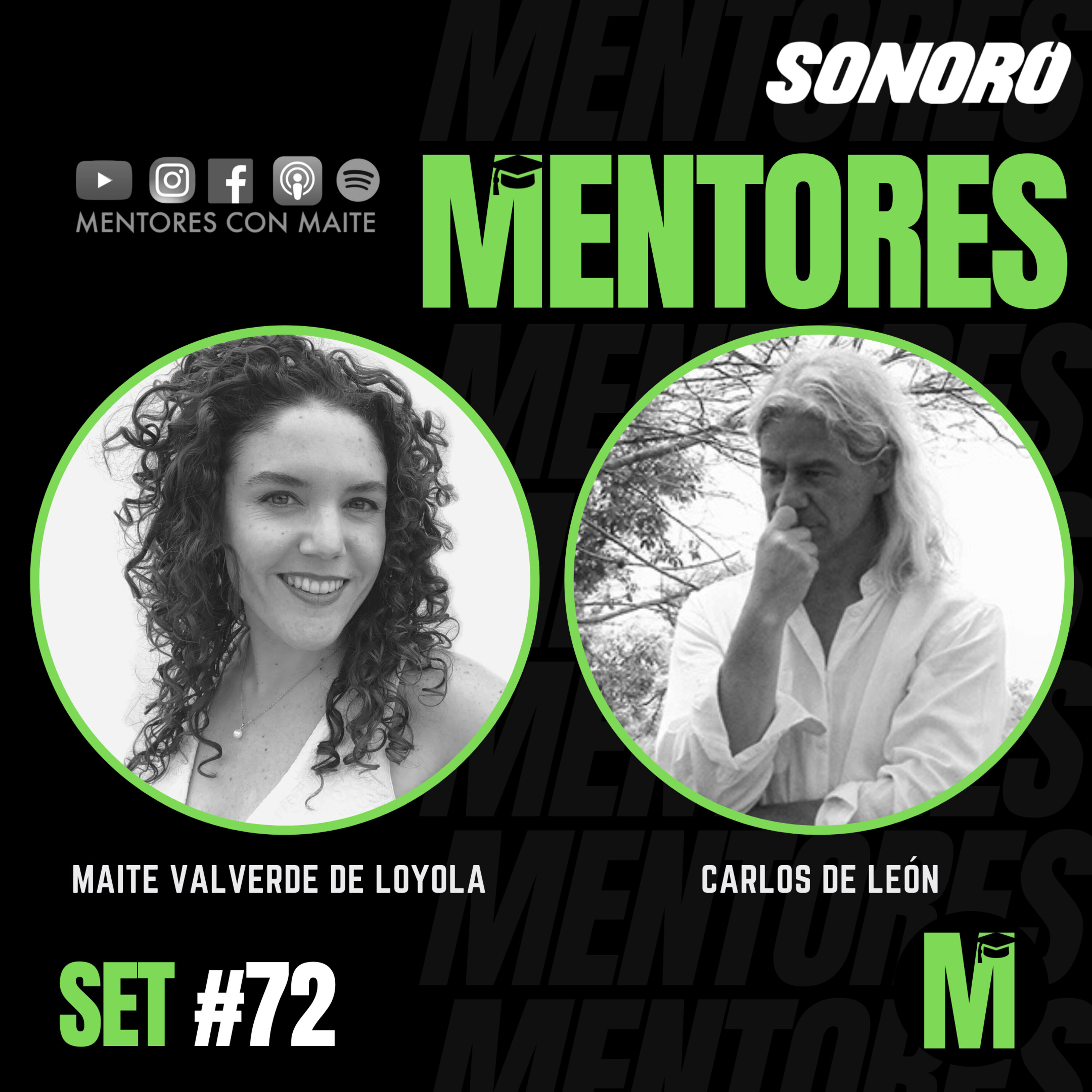SET #72: "Despertar conciencia, creatividad y humor" - Carlos de León