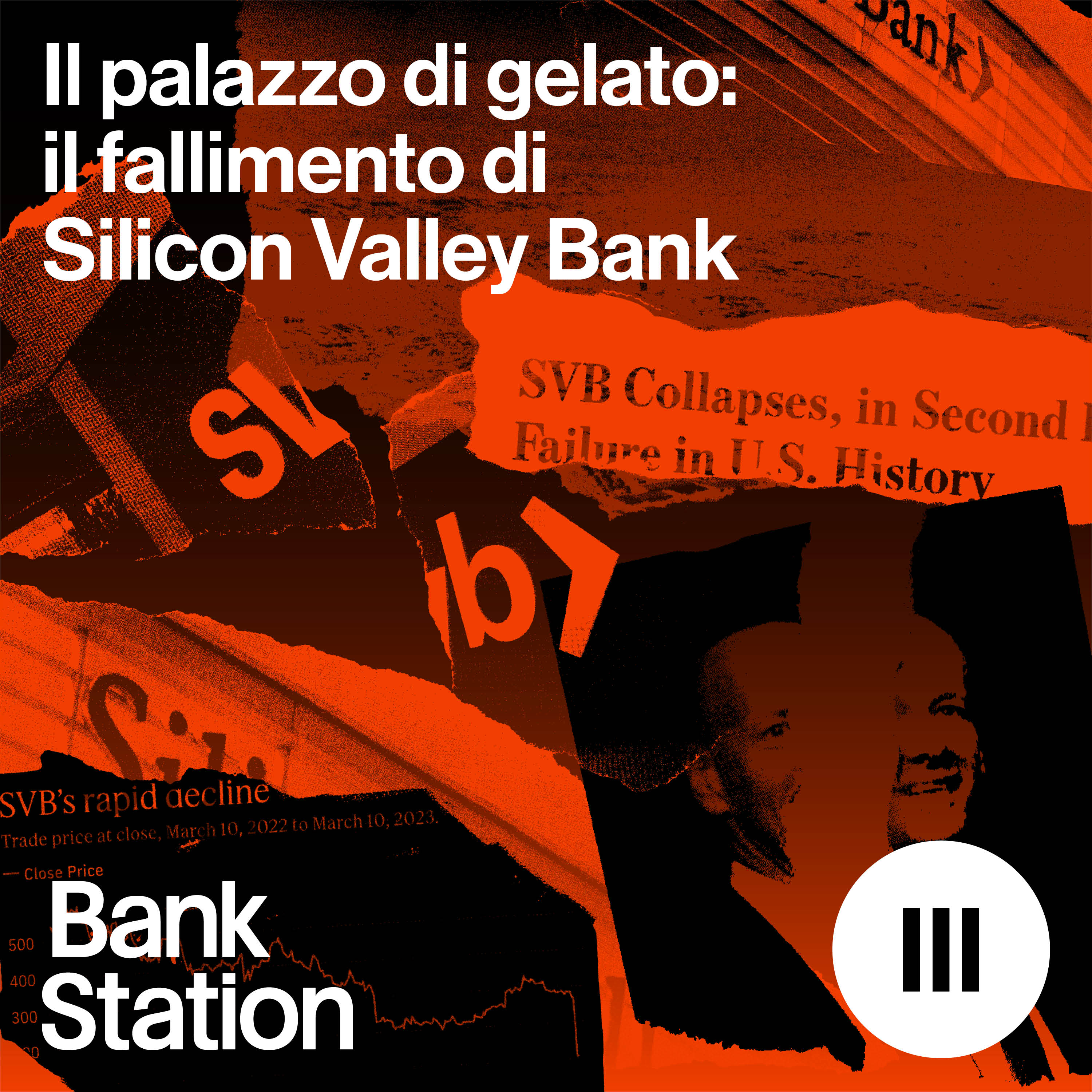 Ep3 – Il palazzo di gelato: il fallimento di Silicon Valley Bank – L'importanza dell'abito