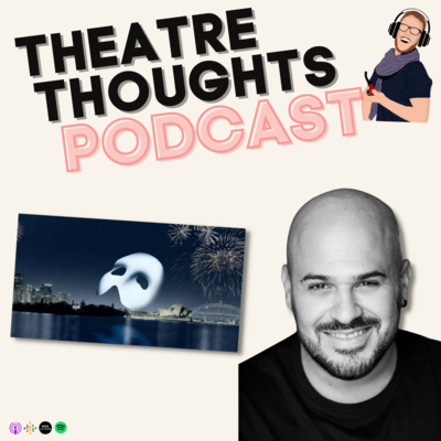 The Theatre Thoughts Podcast