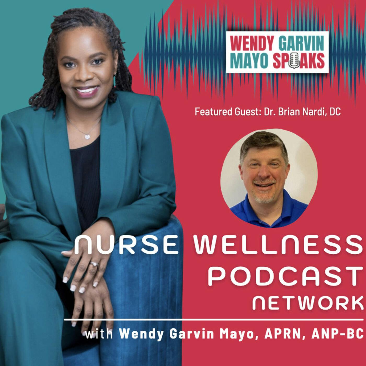 Are You Mentally and Physically Aligned? Wendy with Dr. Brain Nardi, DC