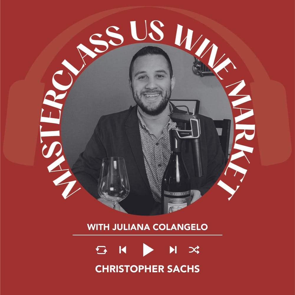 Ep. 1754 Christopher Sachs | Masterclass US Wine Market With Juliana Colangelo