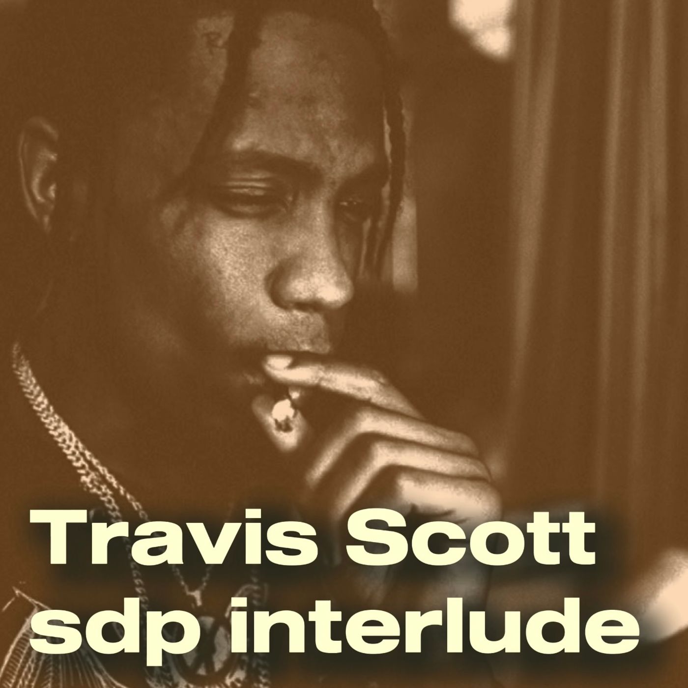 Travis Scott - sdp interlude (Extended Version) episode artwork