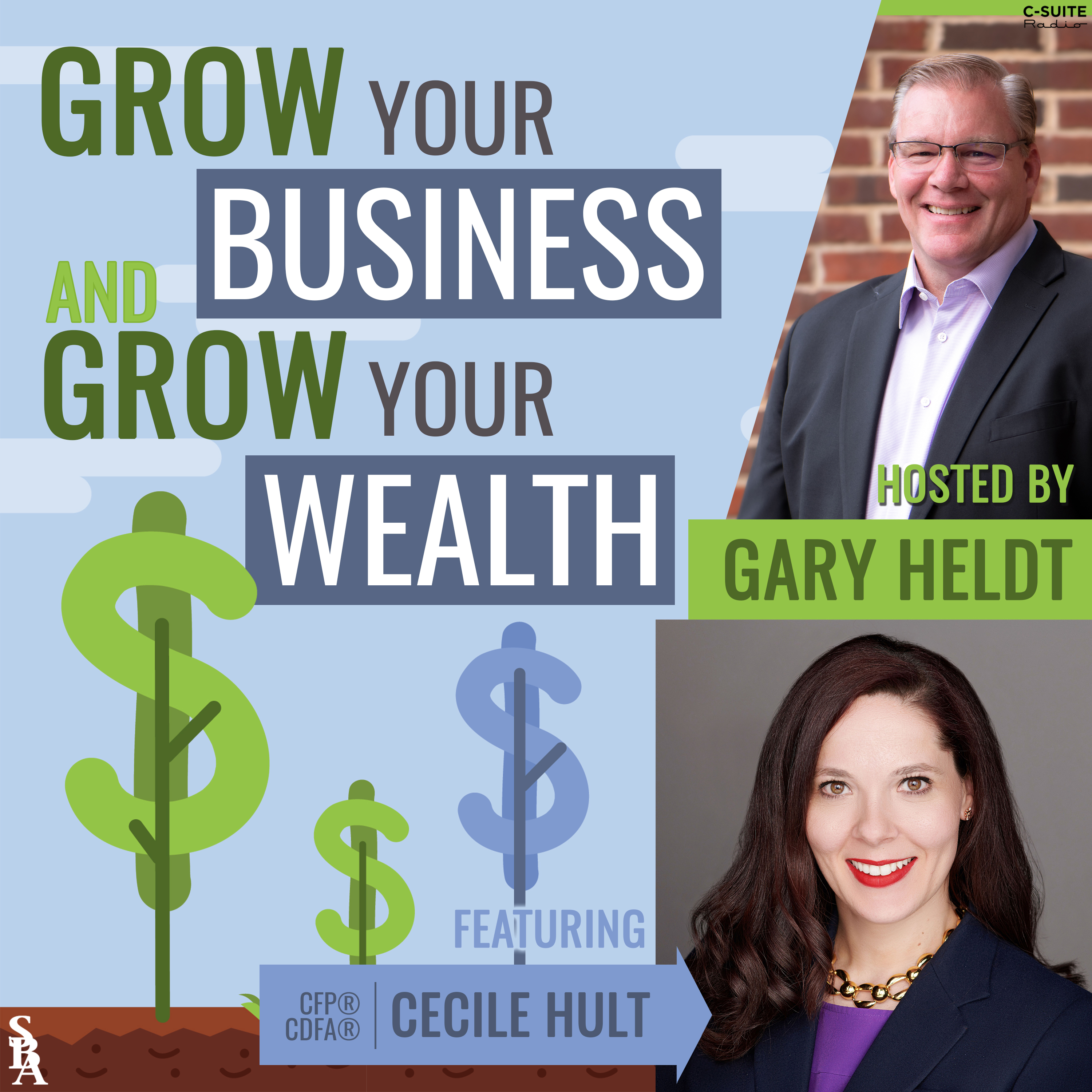 Grow Your Business and Grow Your Wealth
