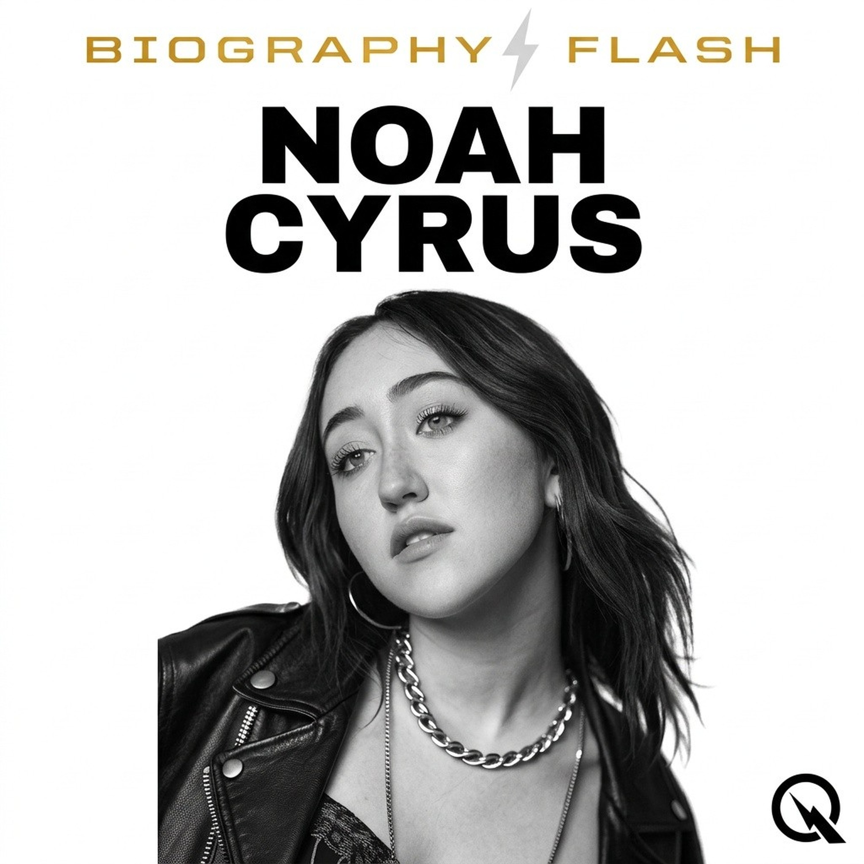 Noah Cyrus - Biography Flash podcast artwork